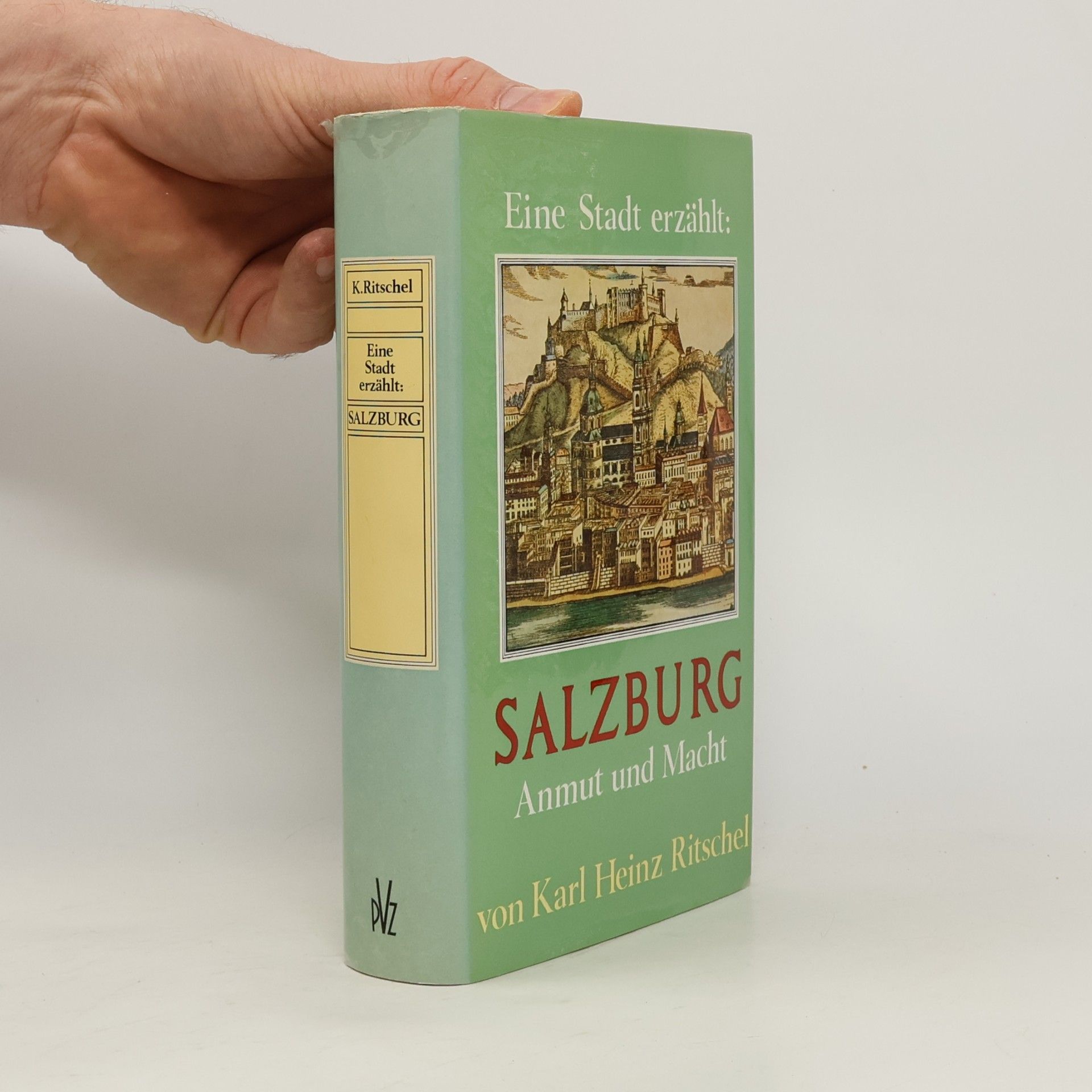 Karl Heinz Ritschel Salzburg : Anmut und Macht