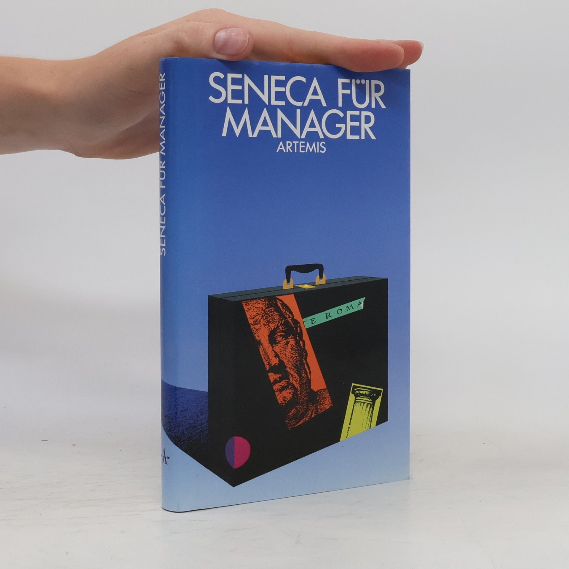 Georg Schoeck Seneca für Manager. Sentenzen. Aus den 'Briefen an Lucilius'. Latein.-Dtsch.