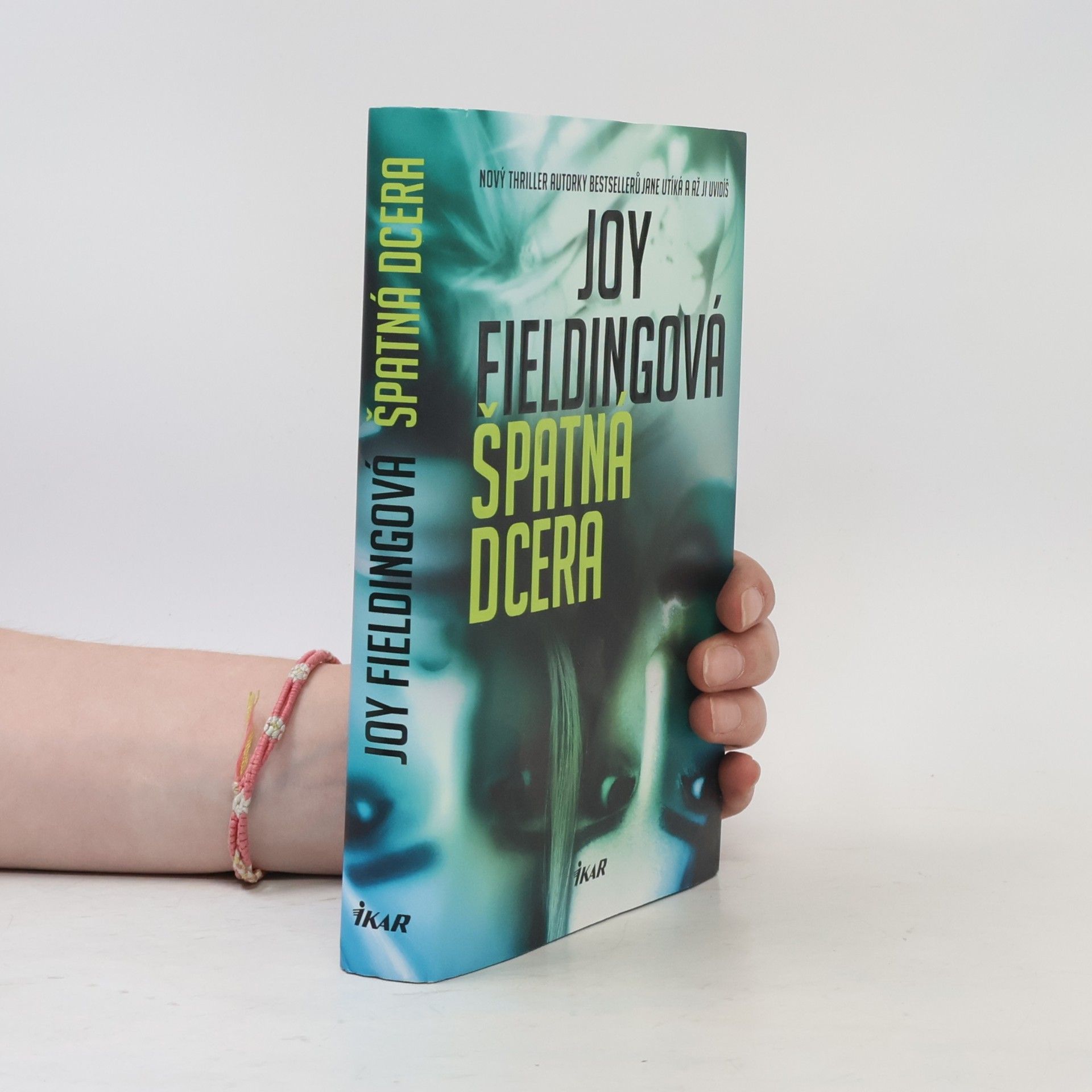 Joy Fielding Špatná dcera
