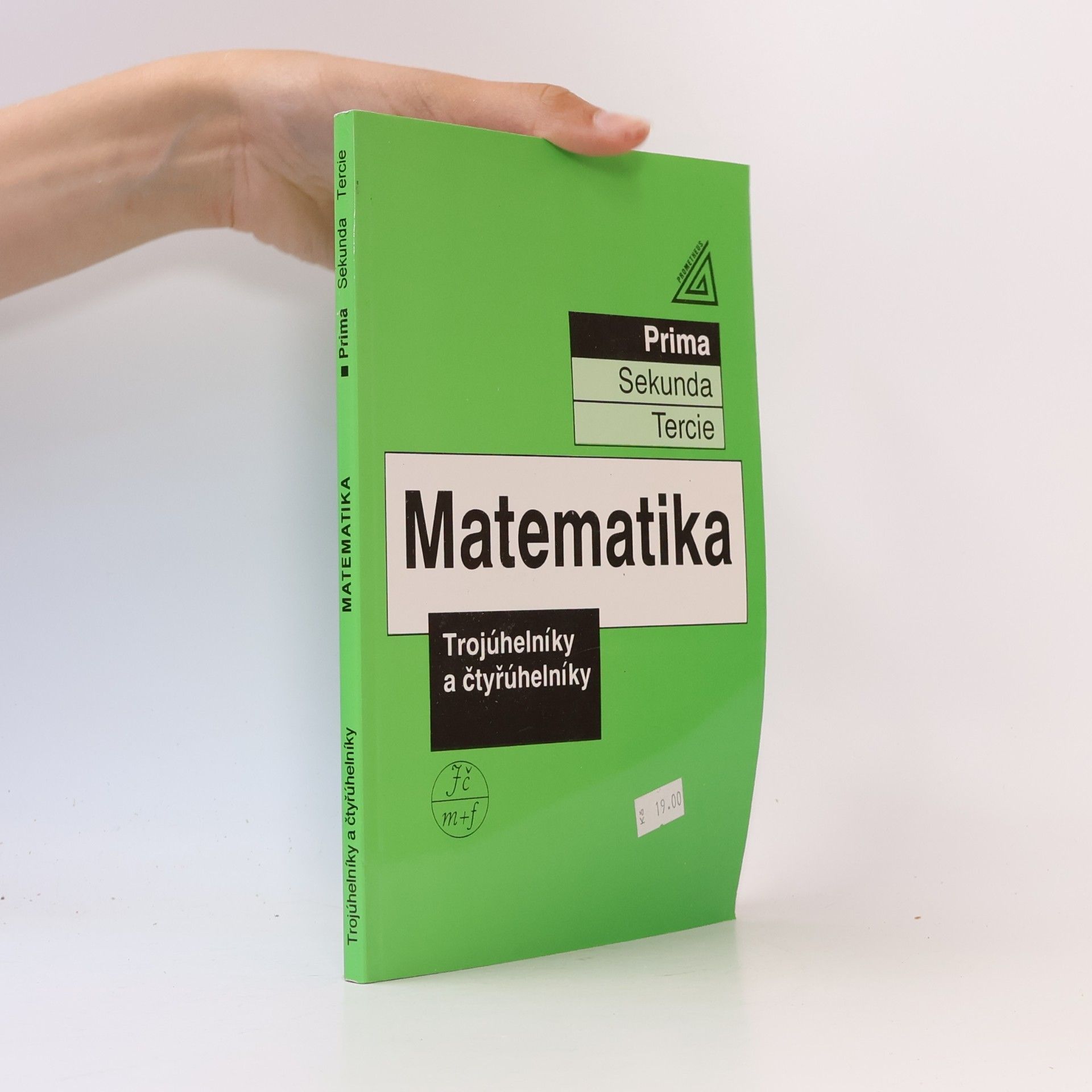 Collectif d'auteurs Matematika. Prima. Trojúhelníky a čtyřúhelníky