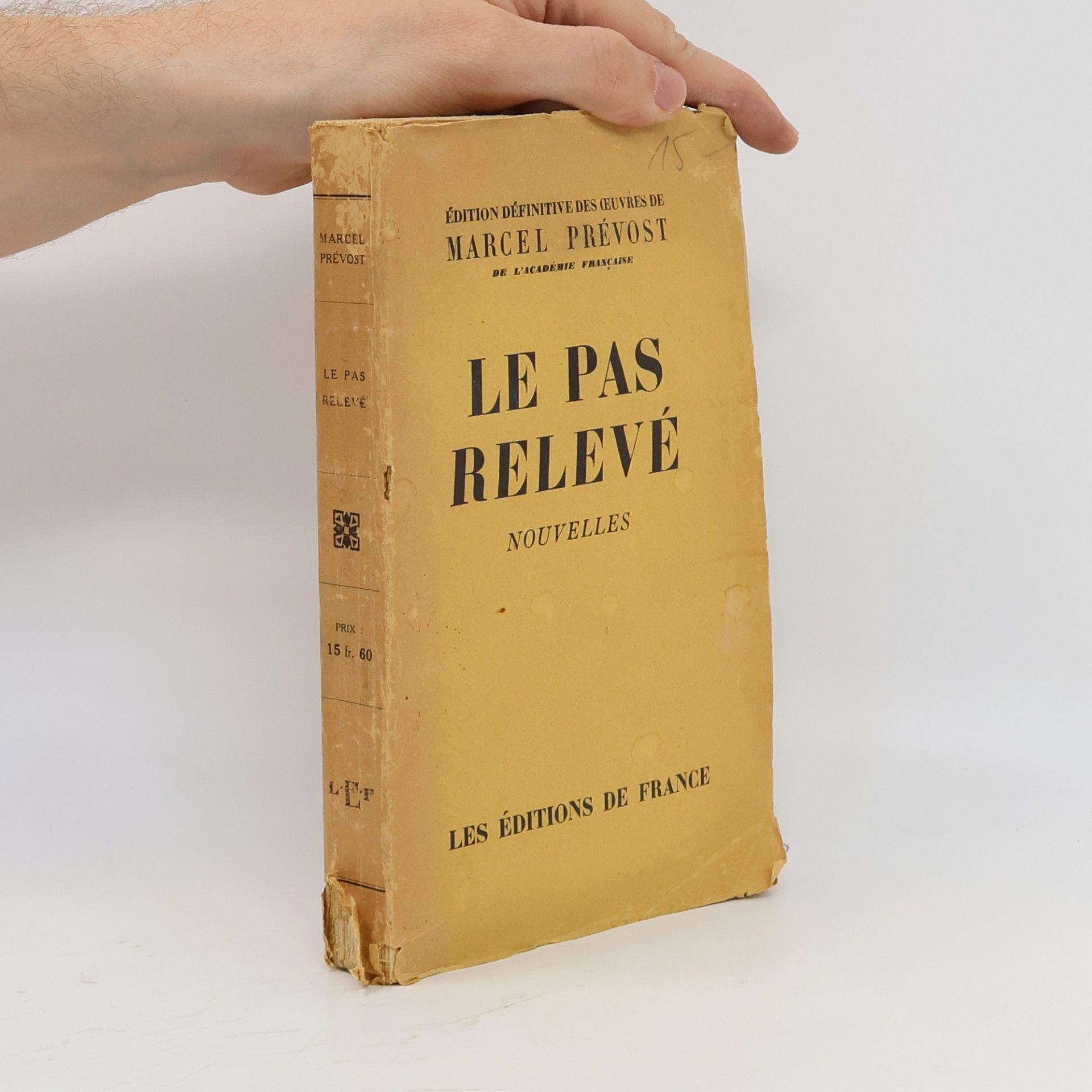 Marcel Prévost Le Pas Relevé