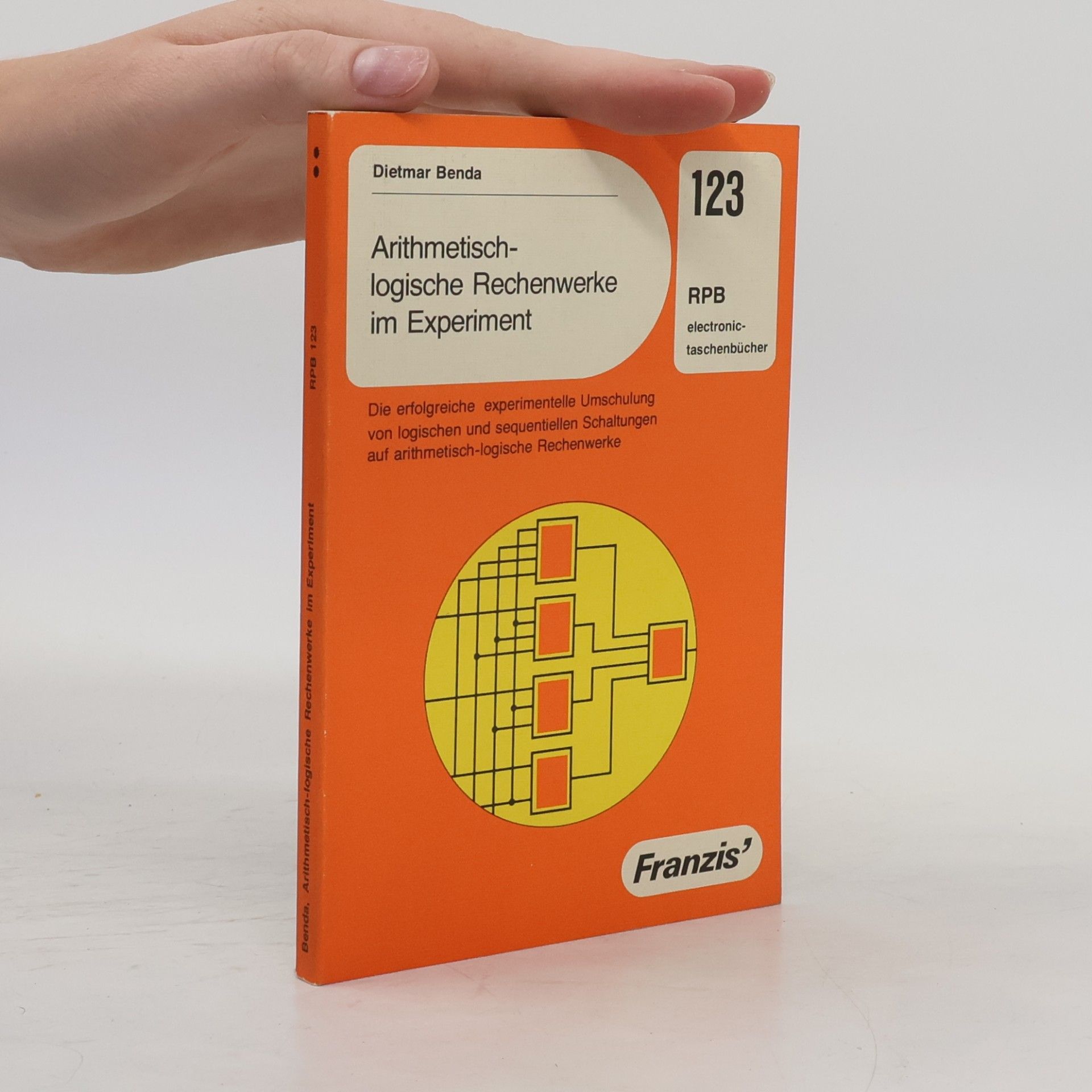 Arithmetisch-logische Rechenwerke im Experiment