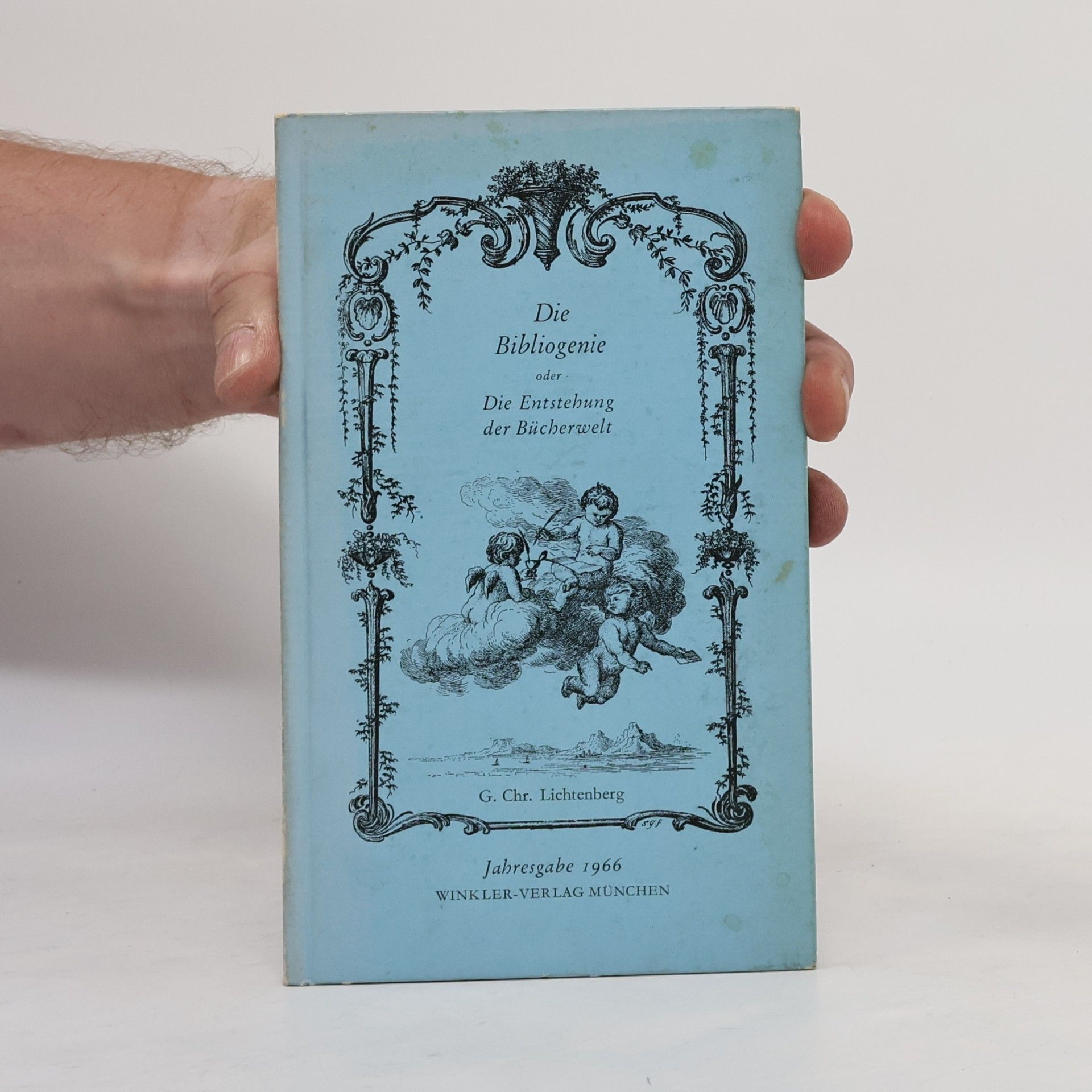 Georg Christoph Lichtenberg Die Bibliogenie oder Die Entstehung der Bücherwelt