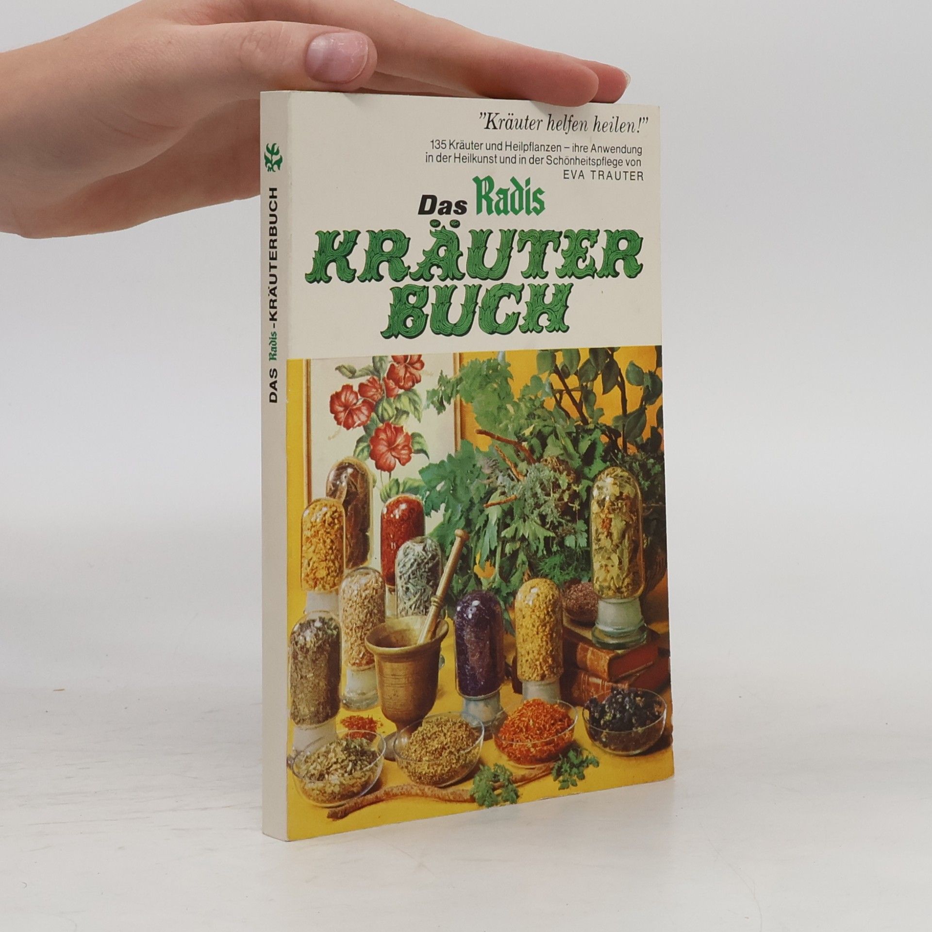 Das Heyne-Kräuterbuch