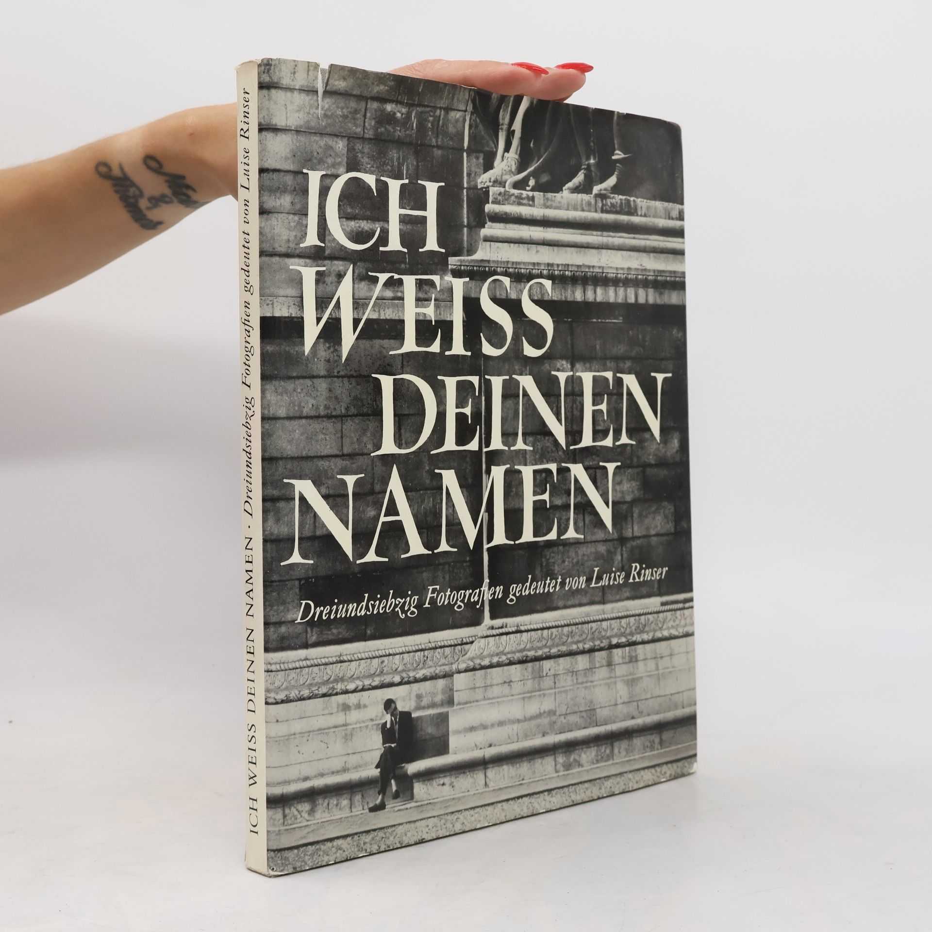 Luise Rinser Ich weiss deinen Namen
