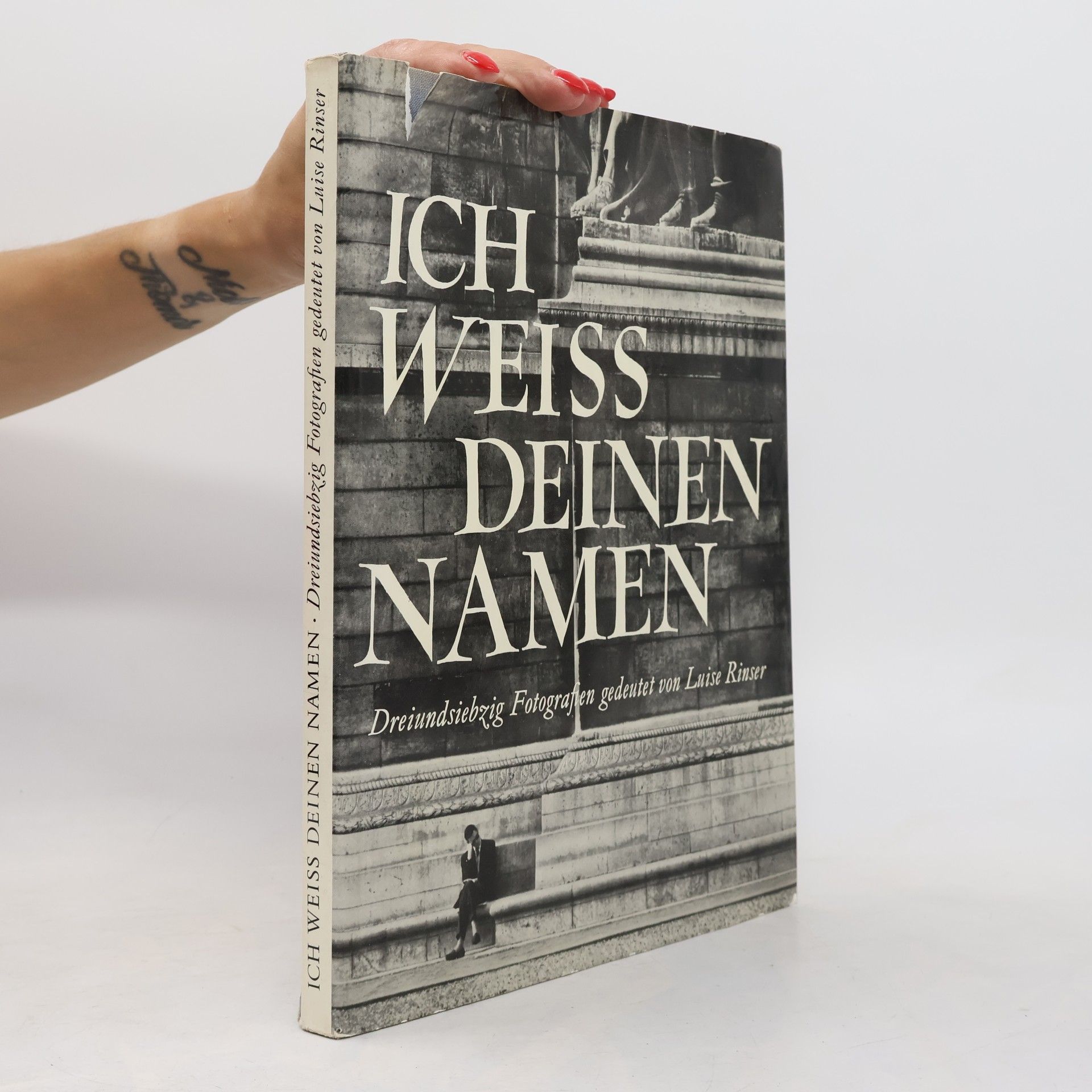 Luise Rinser Ich weiss deinen Namen