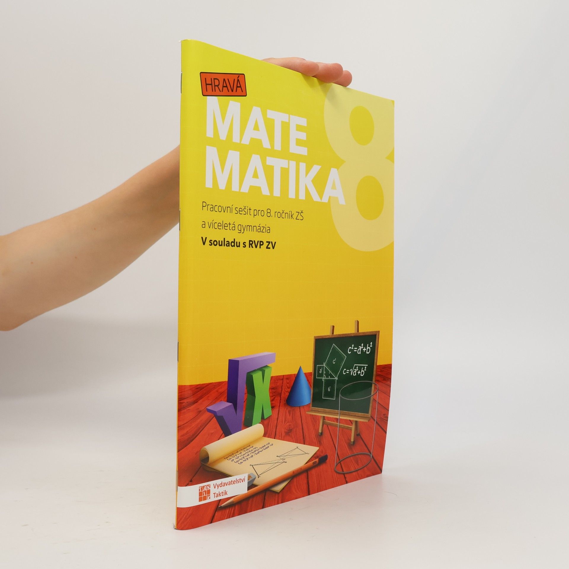 Michal Malík Hravá matematika 8 Pracovní sešit pro 8. ročník ZŠ a víceletá gymnázia