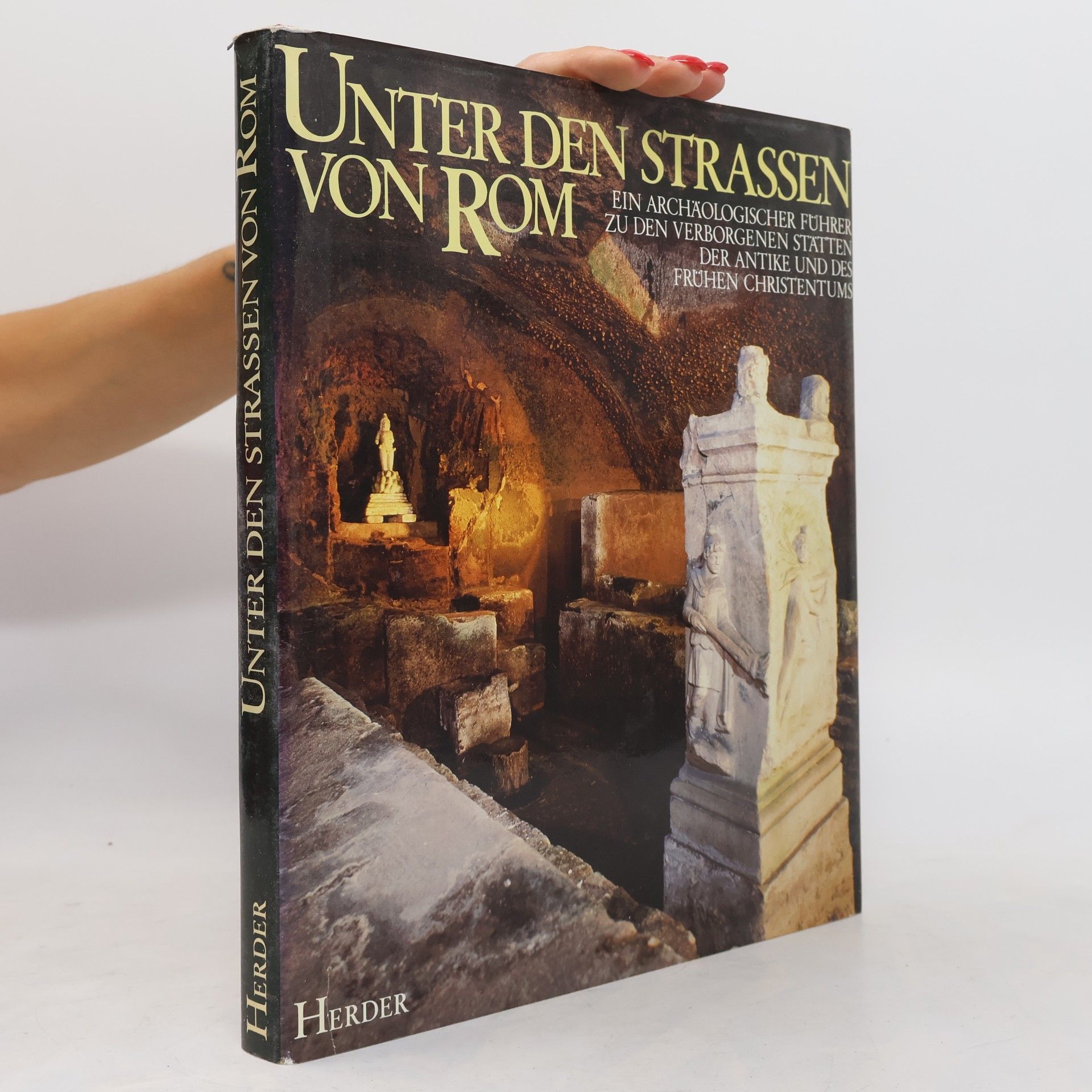 Carlo Pavia Unter den Strassen von Rom