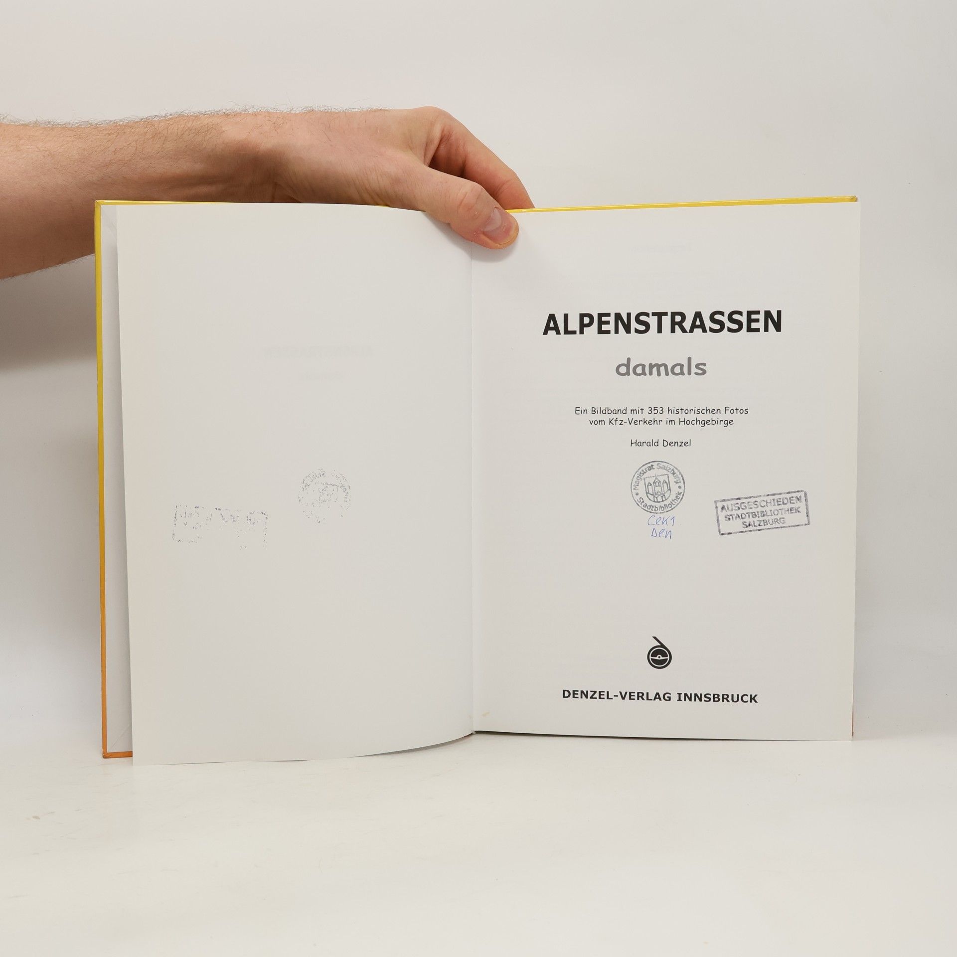 Harald Denzel Alpenstrassen damals