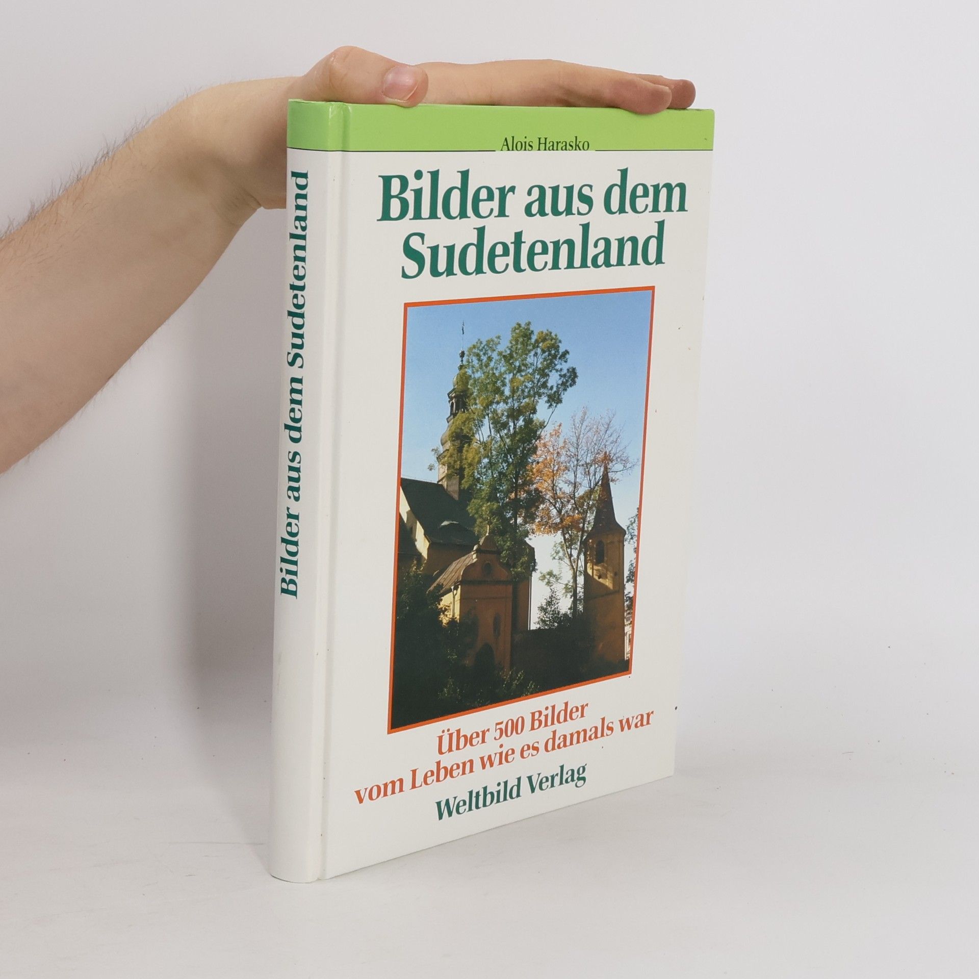 Alois Harasko Bilder aus dem Sudetenland