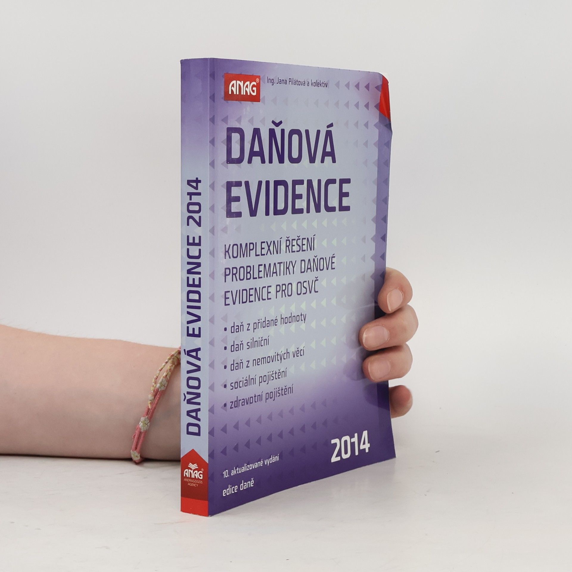 Various authors Daňová evidence 2014 – komplexní řešení problematiky daňové evidence pro OSVČ
