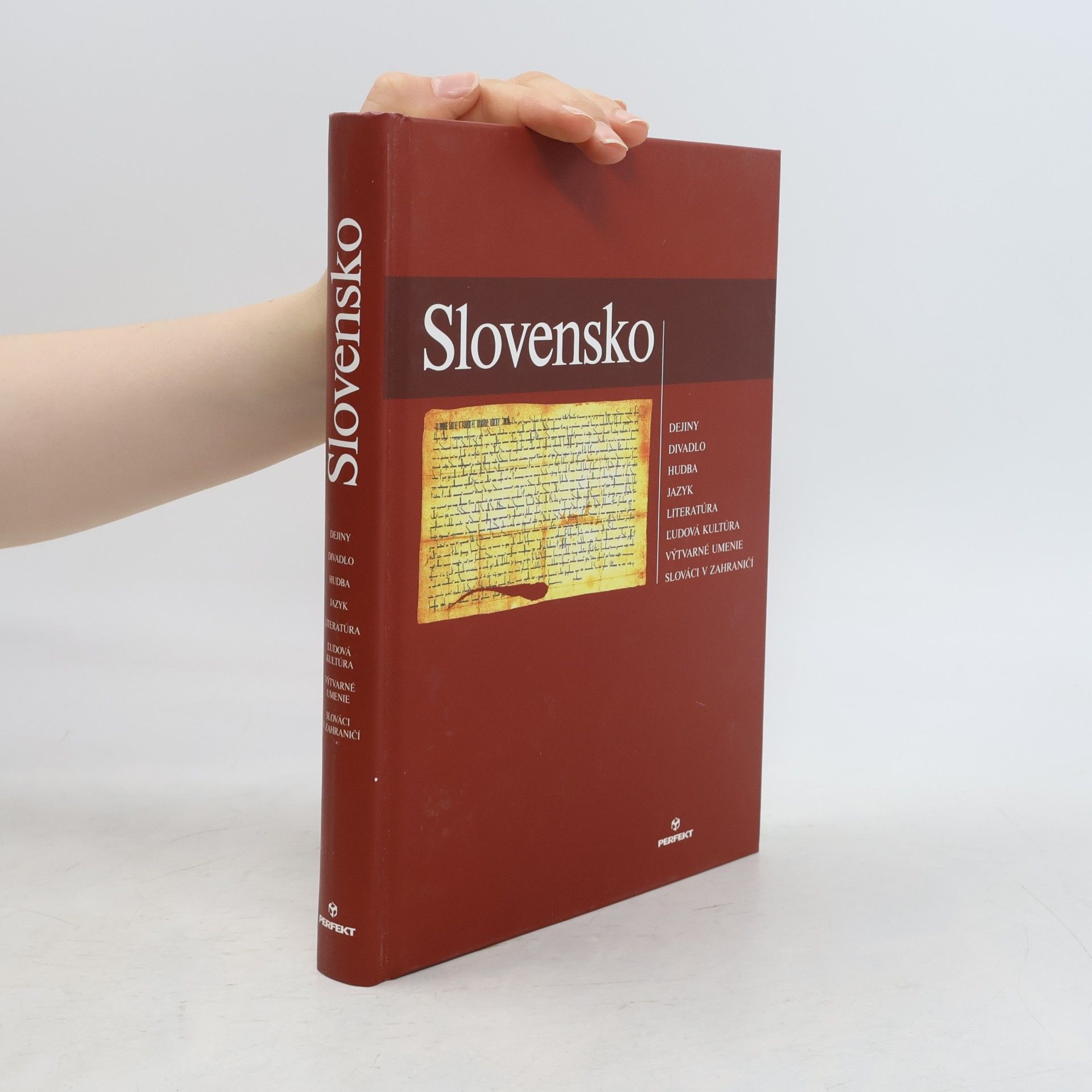 Autorenkollektiv Slovensko: dejiny, divadlo, hudba, jazyk, literatúra, ľudová kultúra, výtvarné umenie, Slováci v zahraničí