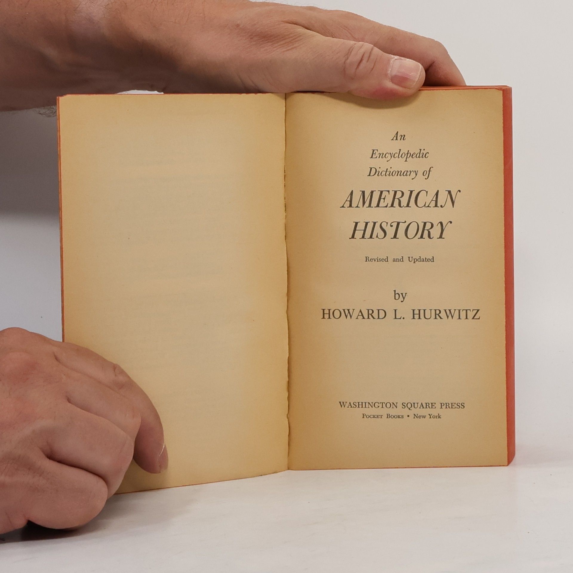 Howard L. Hurwitz An Encyclopedic Dictionary of American History