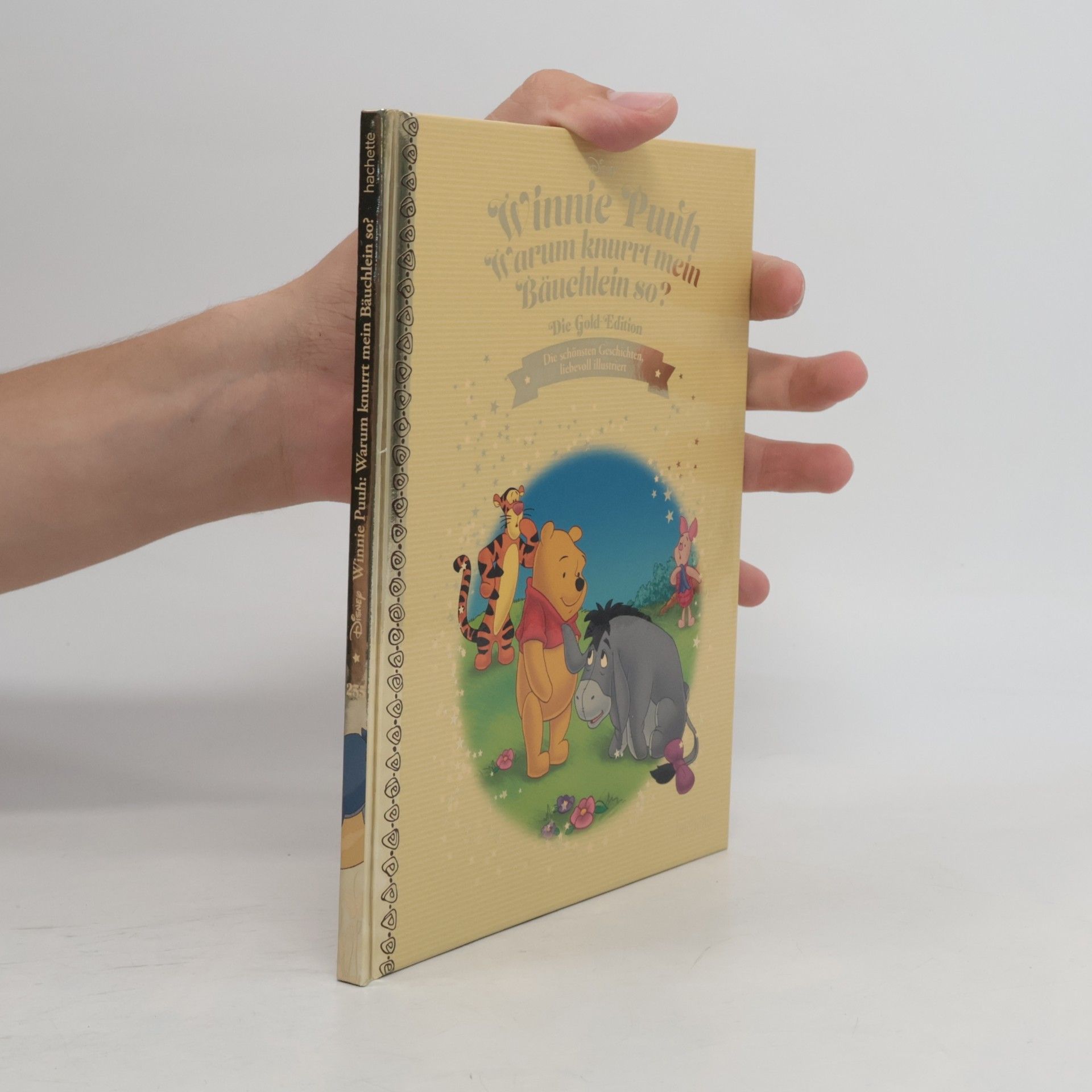 Various authors Die Gold Edition 255. Winnie Puuh. Warum knurrt mein Bäuchlein so?