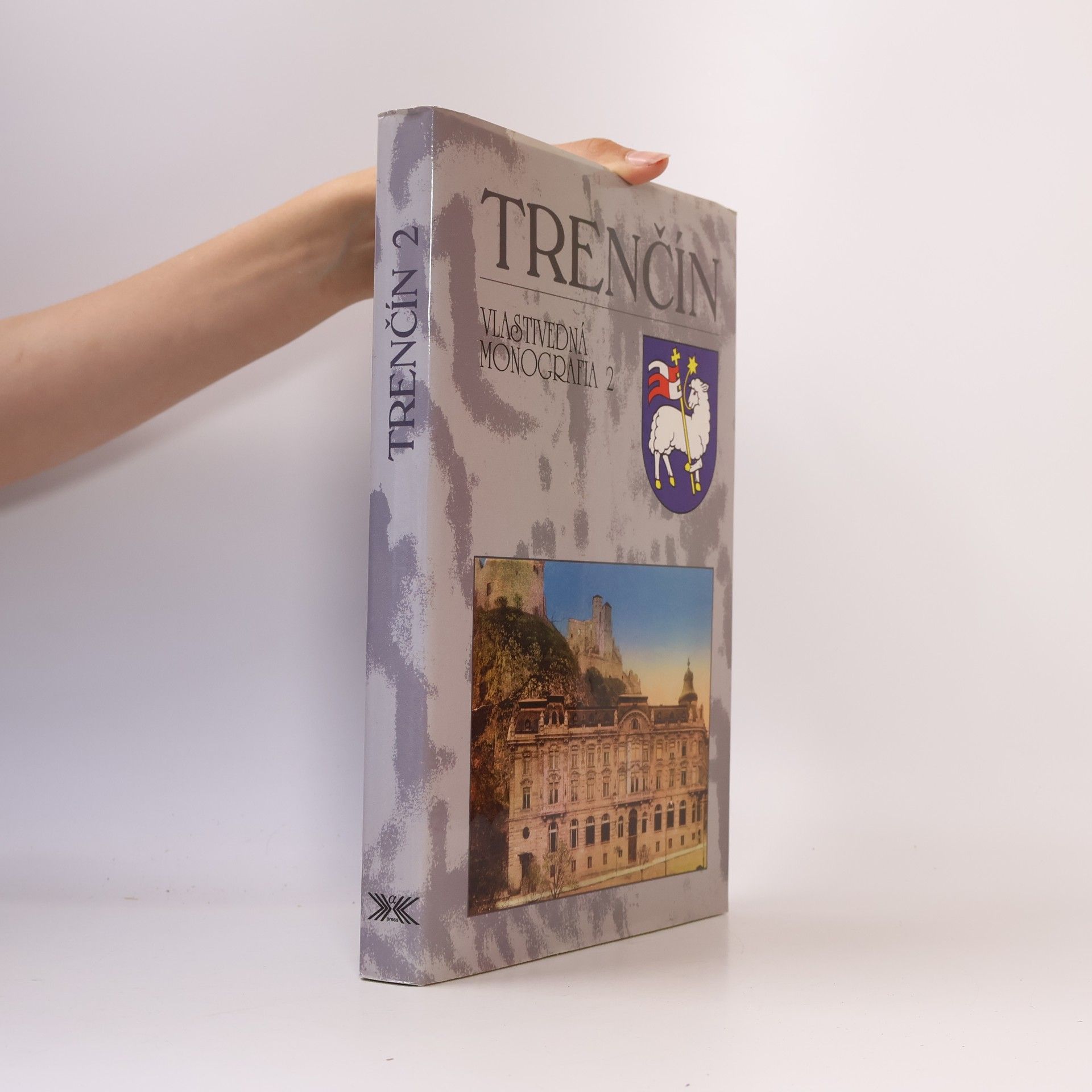 Milan Šišmiš Trenčín : vlastivedná monografia. 2