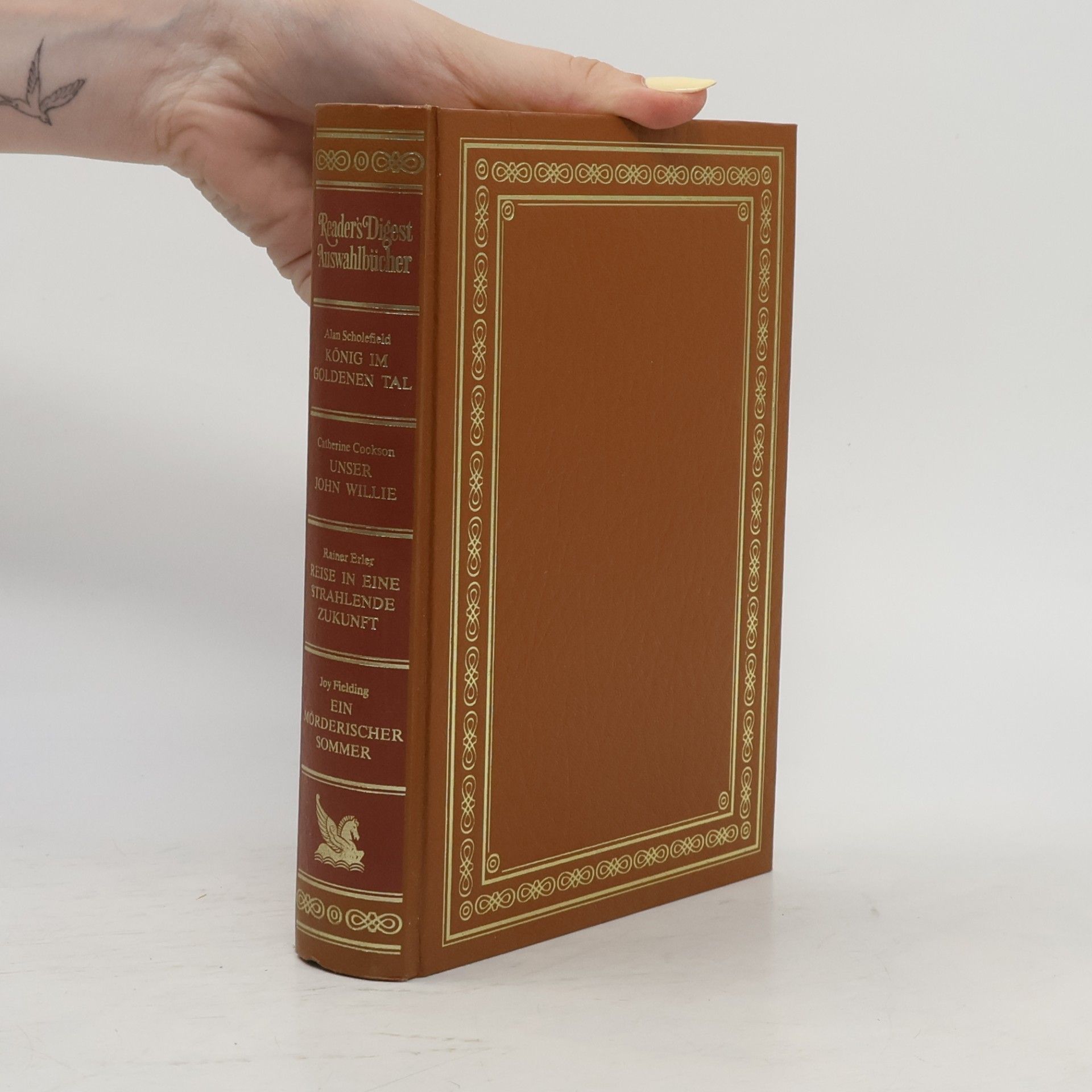 Autores varios Reader's Digest Auswahlbücher. König im goldenen Tal, Unser John Willie, Reise in eine strahlende Zukunft, Ein möderischer Sommer