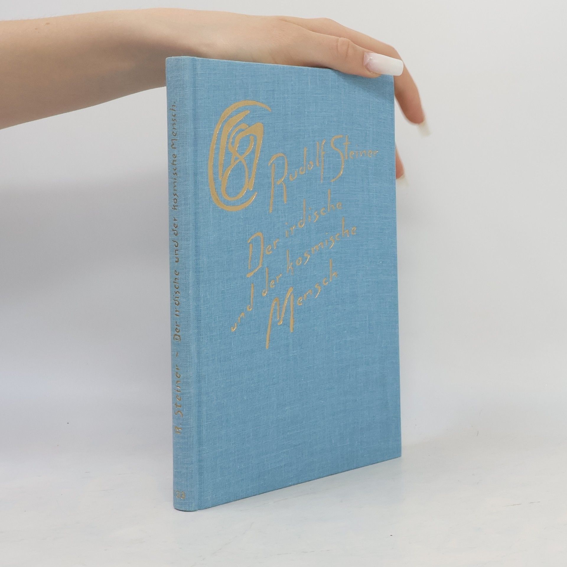 Rudolf Steiner Der irdische und der kosmische Mensch