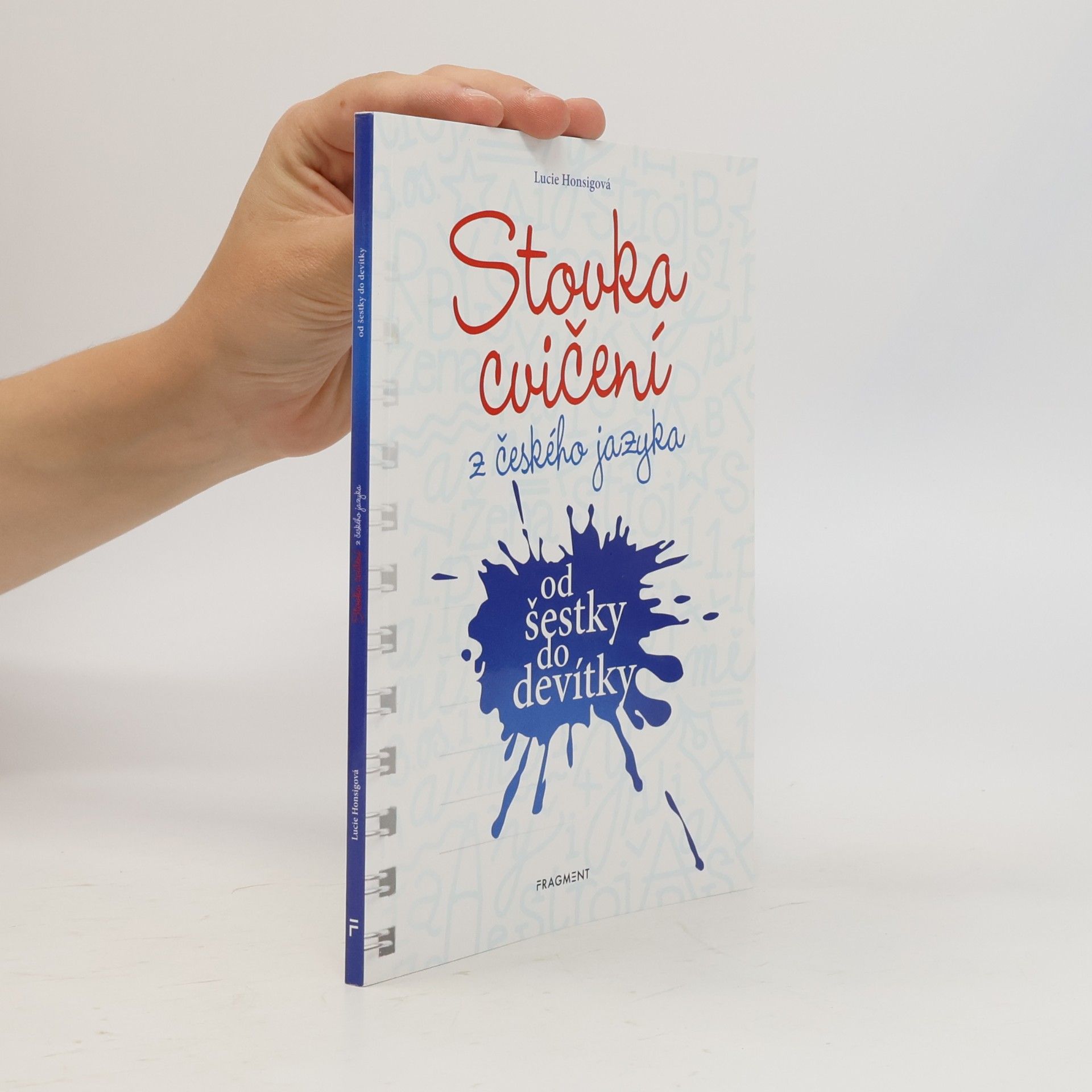 Stovka cvičení z českého jazyka od šestky do devítky