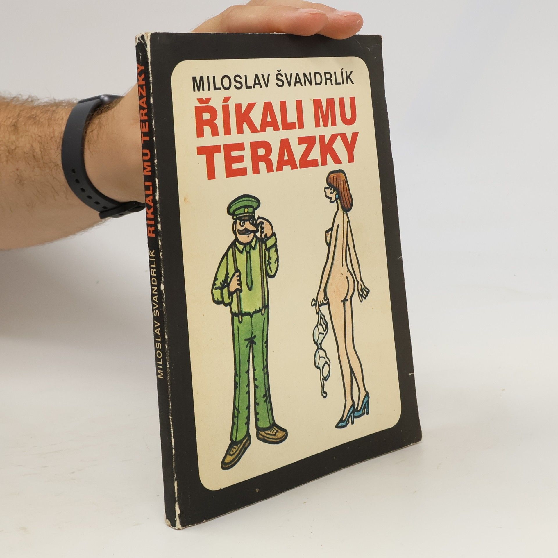 Miloslav Švandrlík Říkali mu Terazky