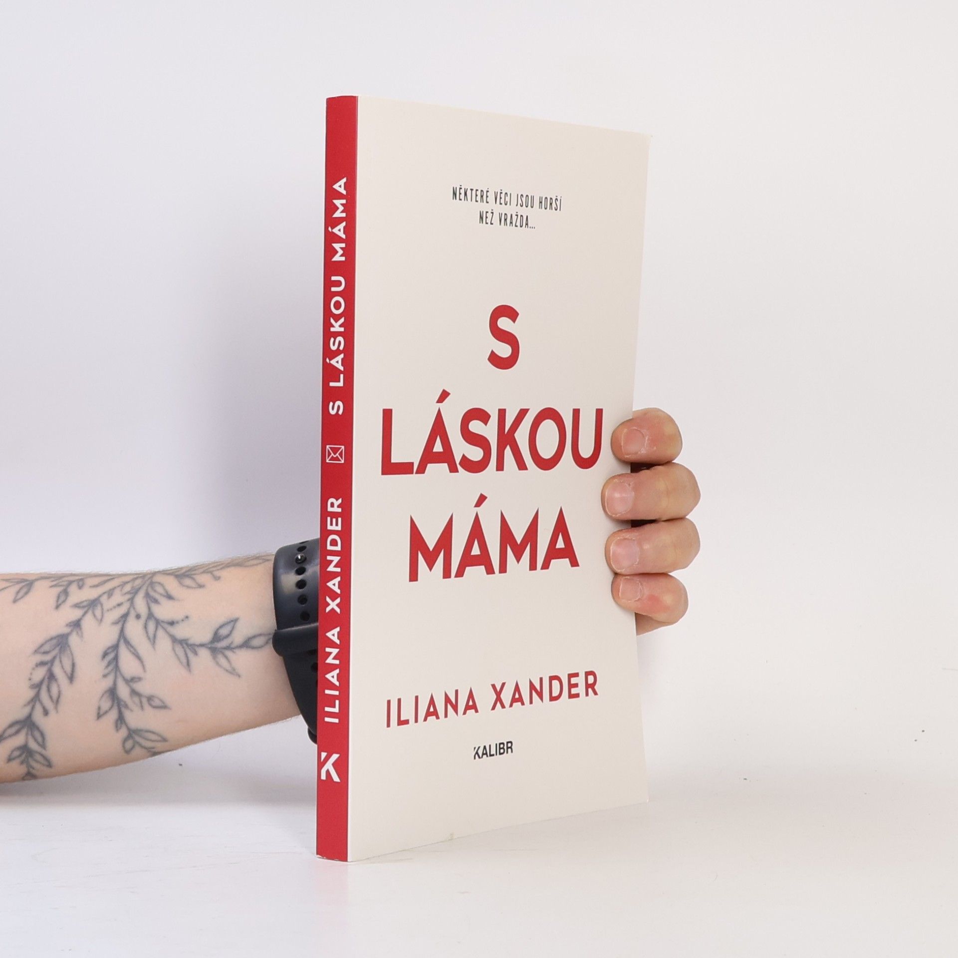 Iliana Xander S láskou máma