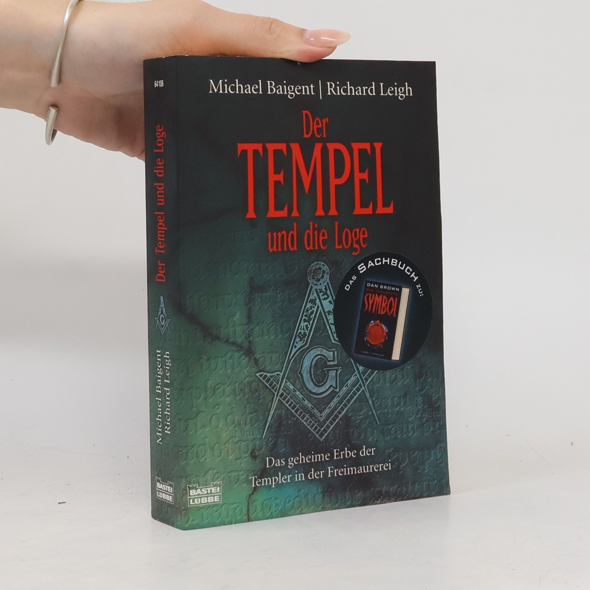 Michael Baigent Der Tempel und die Loge
