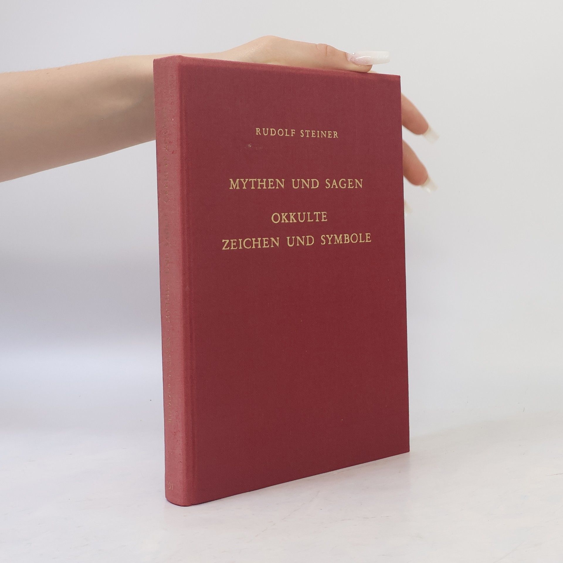 Rudolf Steiner Mythen und Sagen; Okkulte Zeichen und Symbole
