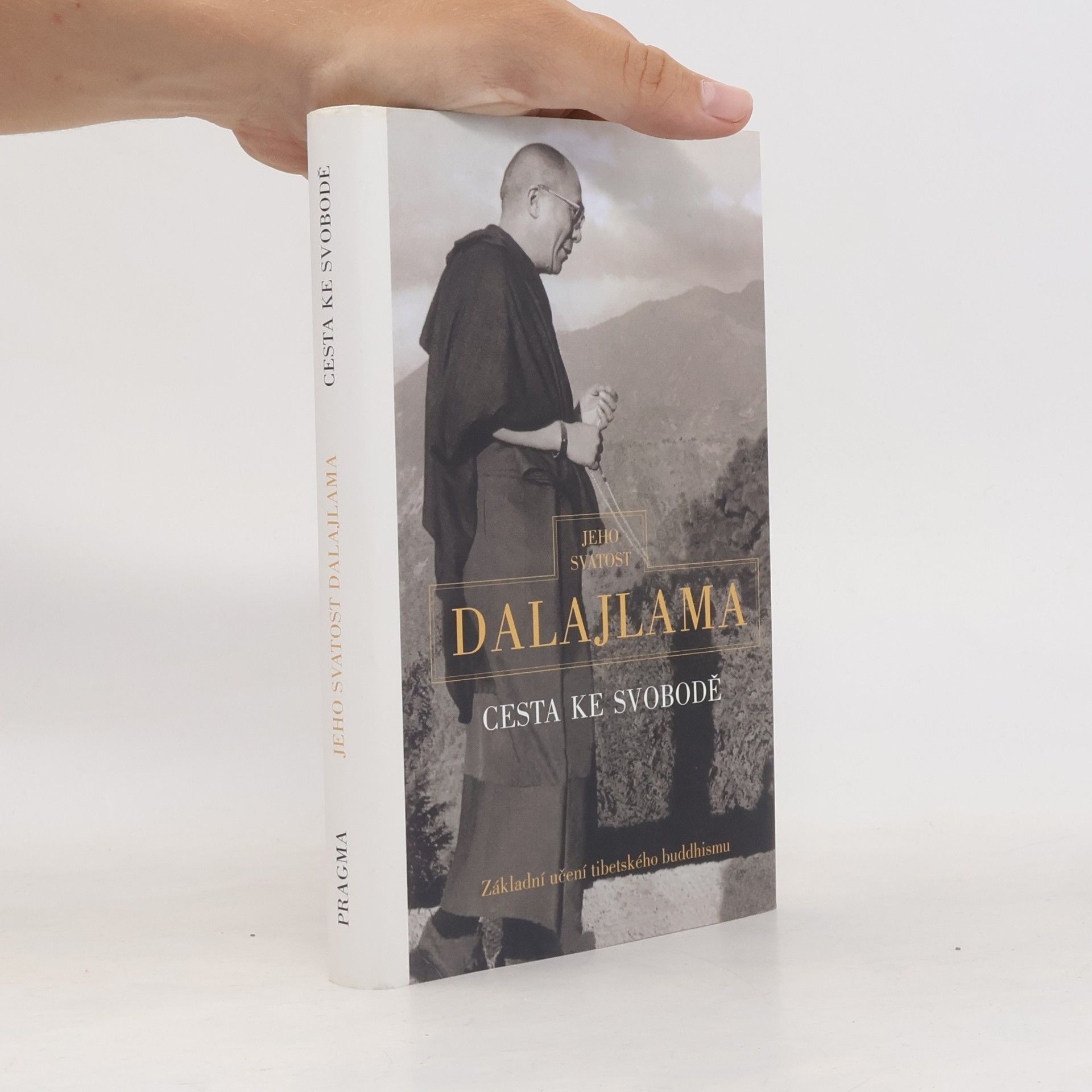 Jeho svatost Dalajlama XIV. Cesta ke svobodě