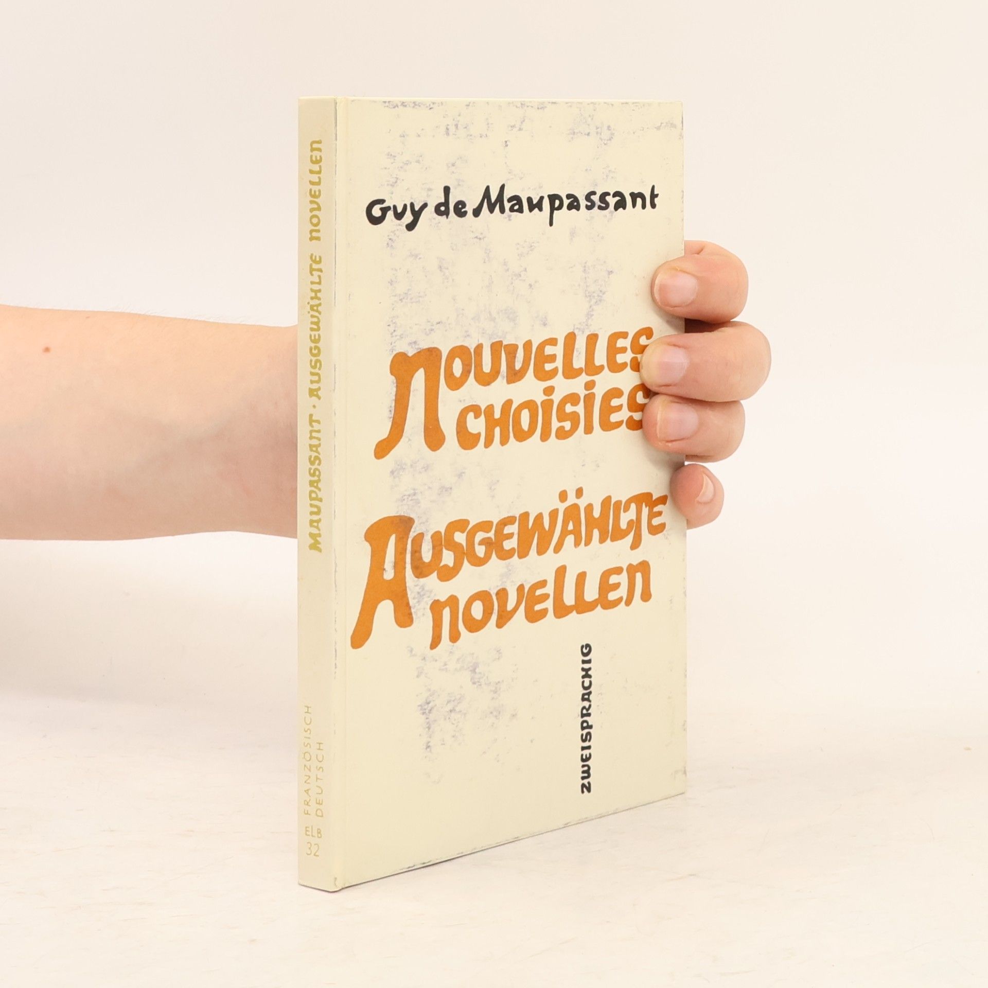 Guy de Maupassant Nouvelles choisies. Ausgewählte Novellen
