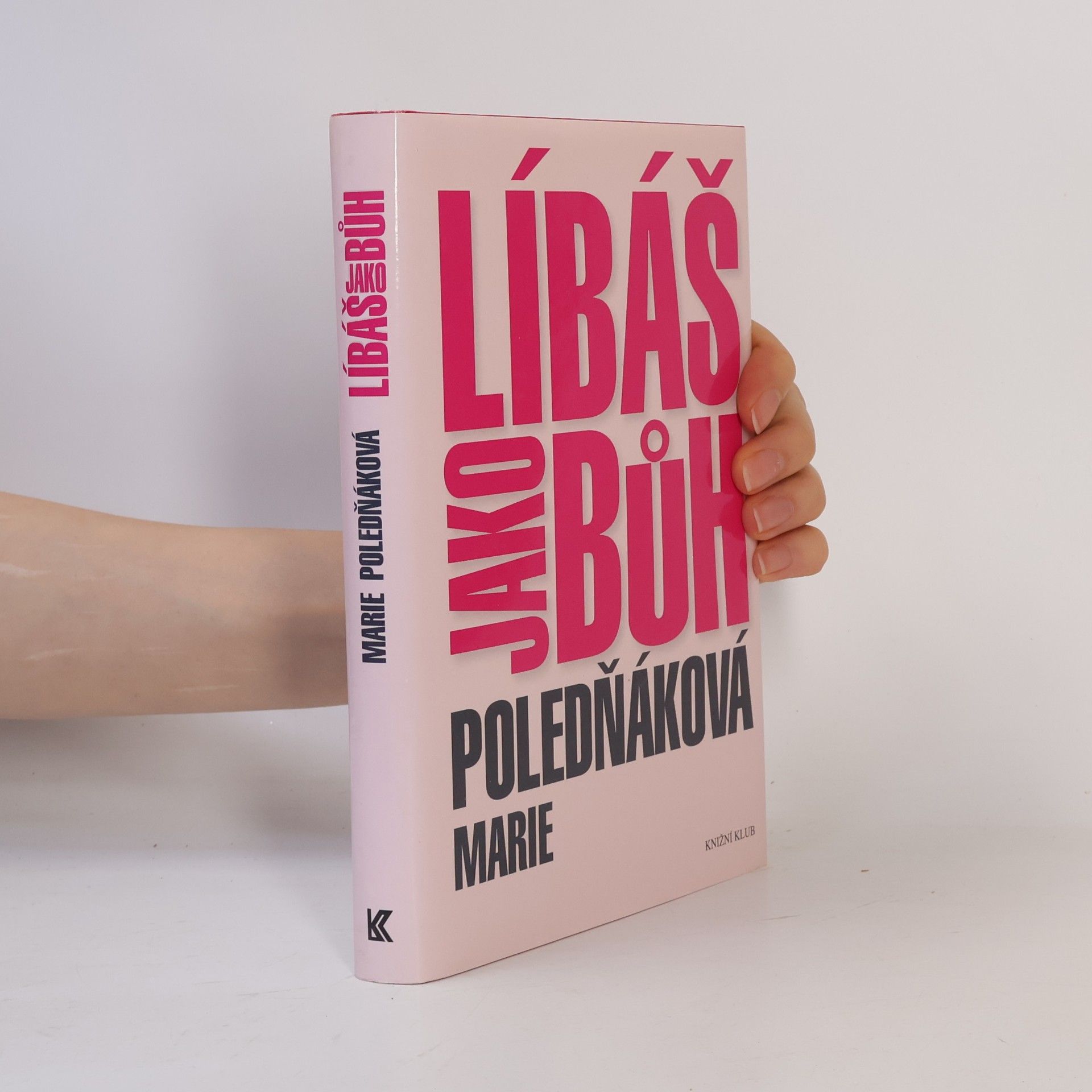 Marie Poledňáková Líbáš jako bůh