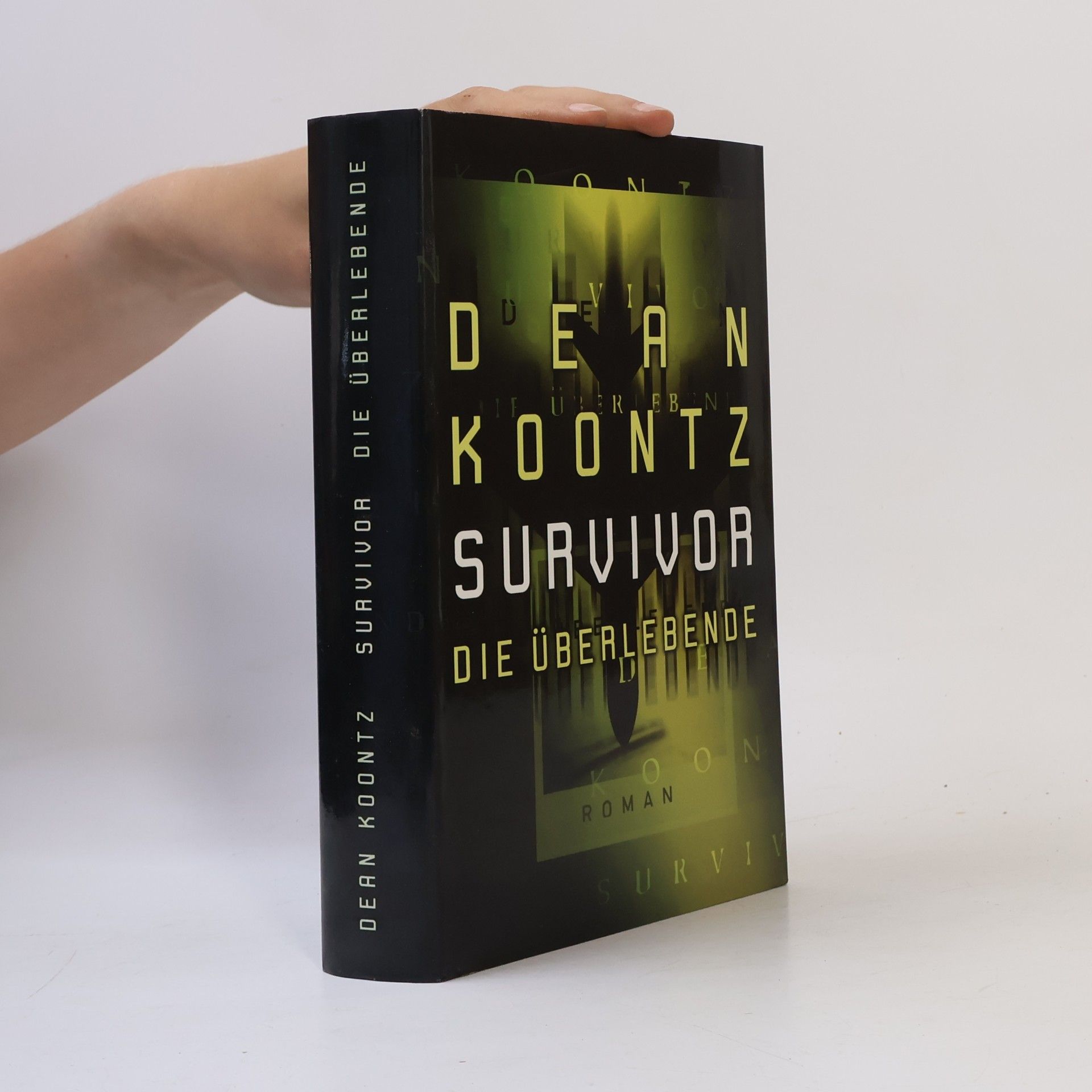 Dean Ray Koontz Survivor. Die überlebende