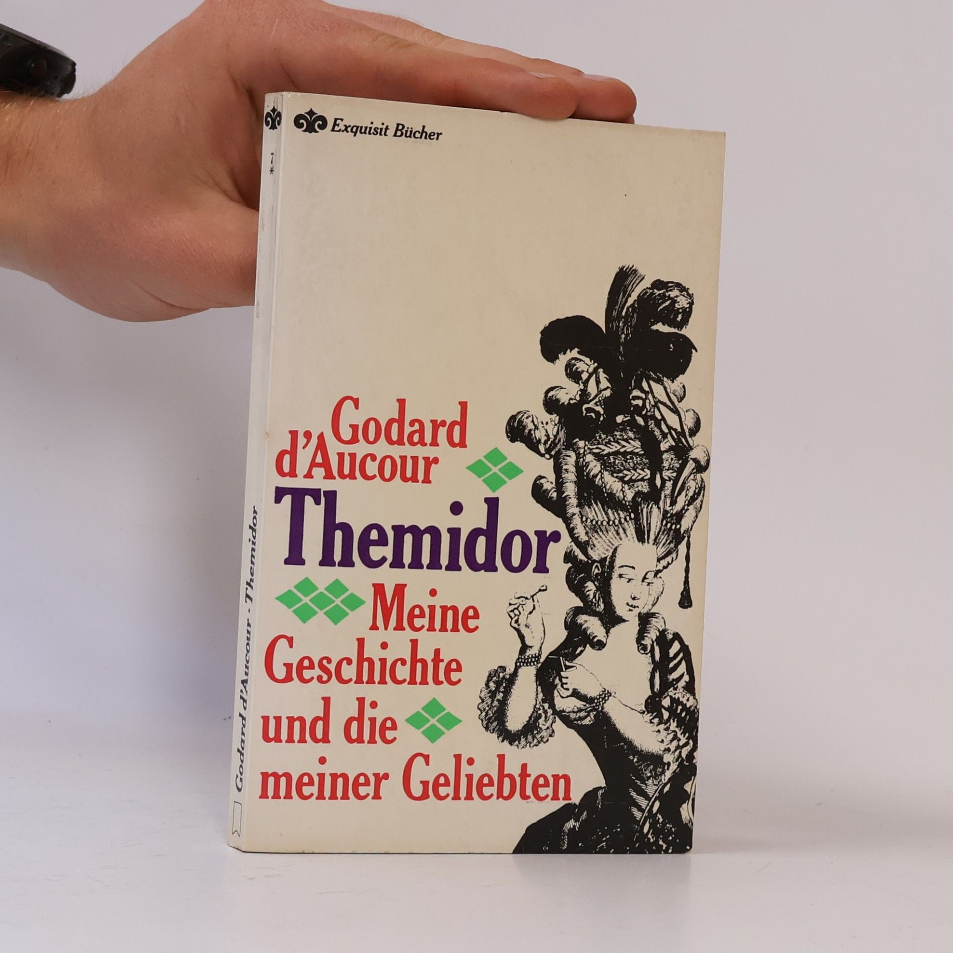 Claude Godard D'Aucour Themidor Meine Geschichte und die meiner Geliebten
