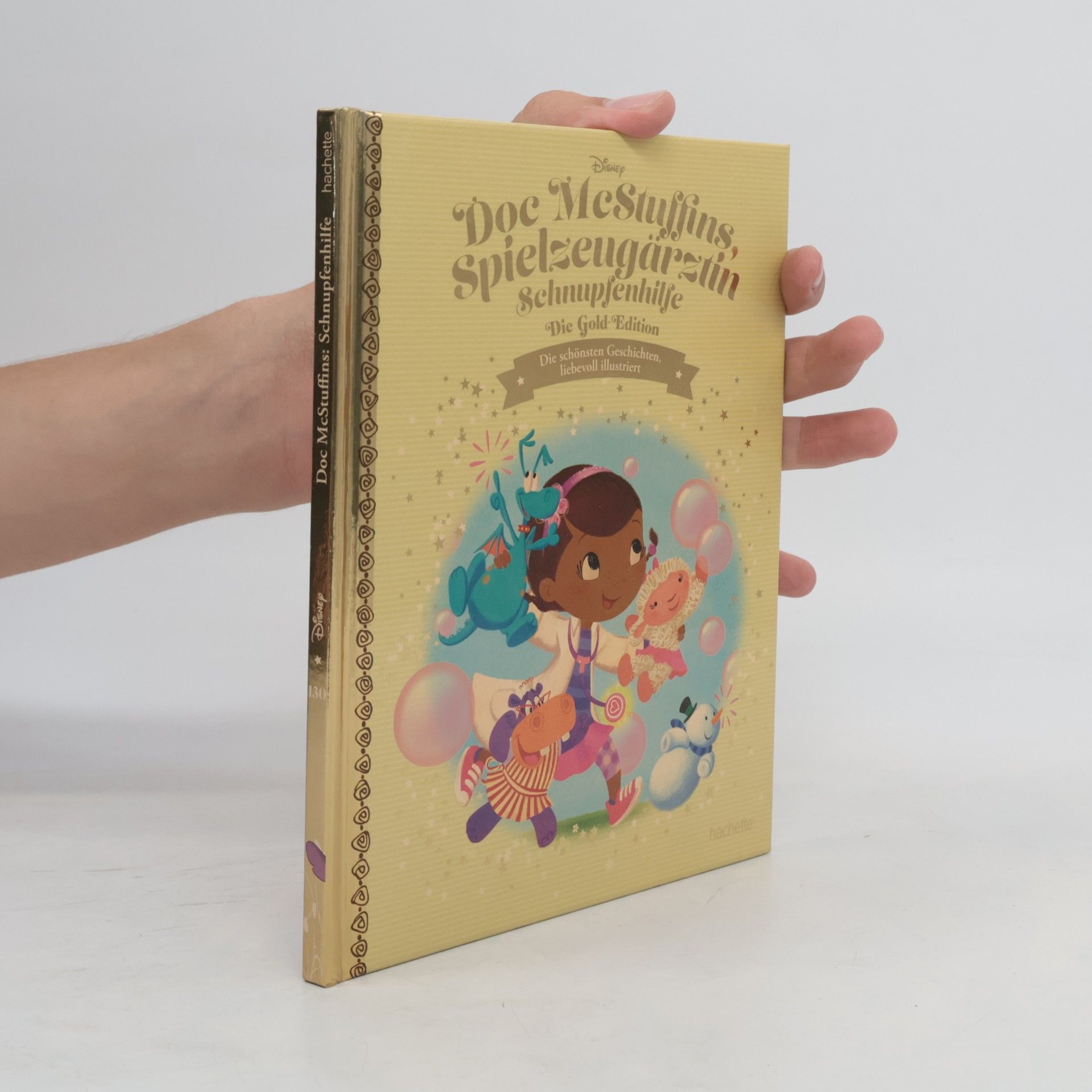 Autorenkollektiv Die Gold-Edition 130. Doc McStuffins, Spielzeugärztin. Schnupfenhilfe