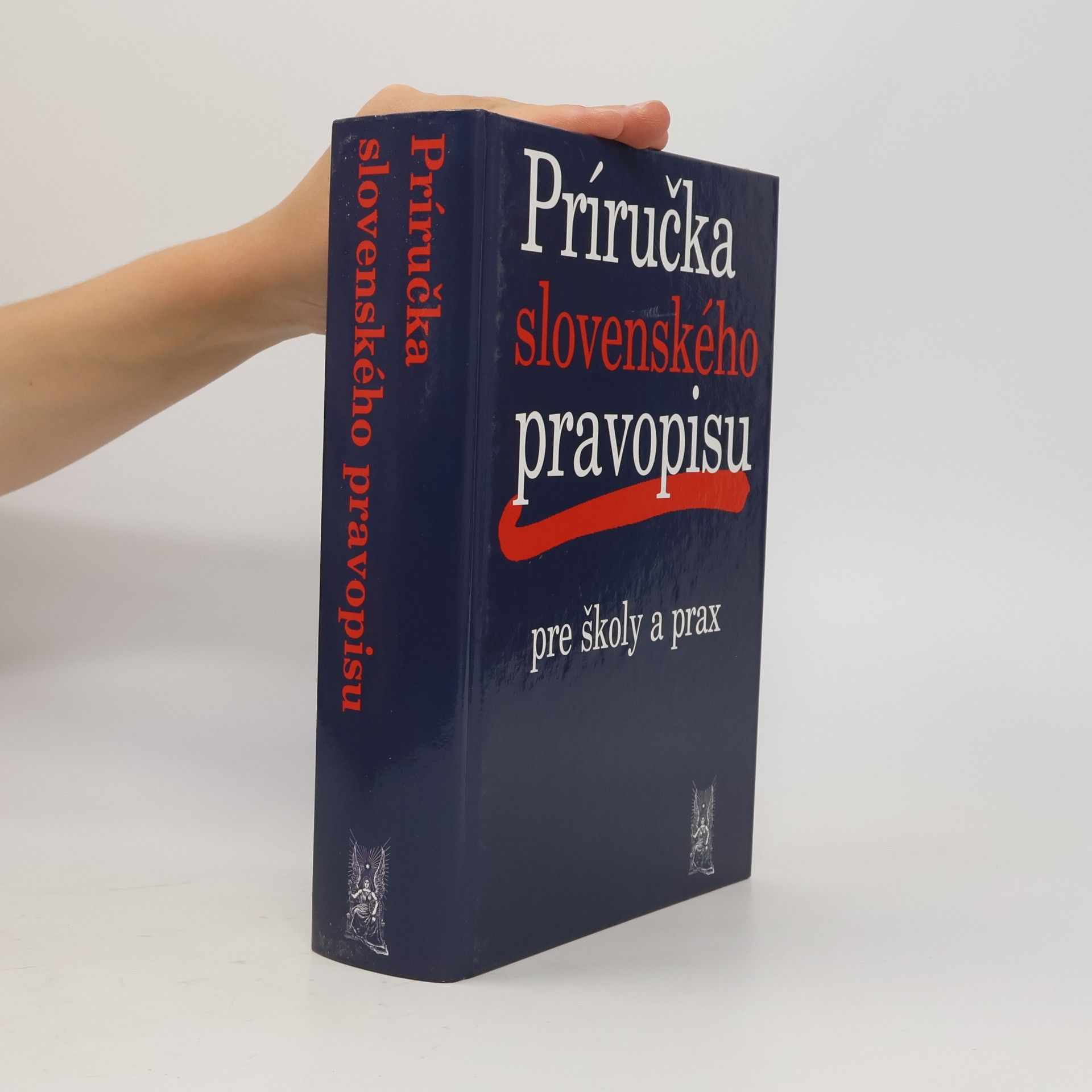 Príručka slovenského pravopisu pre školy a prax