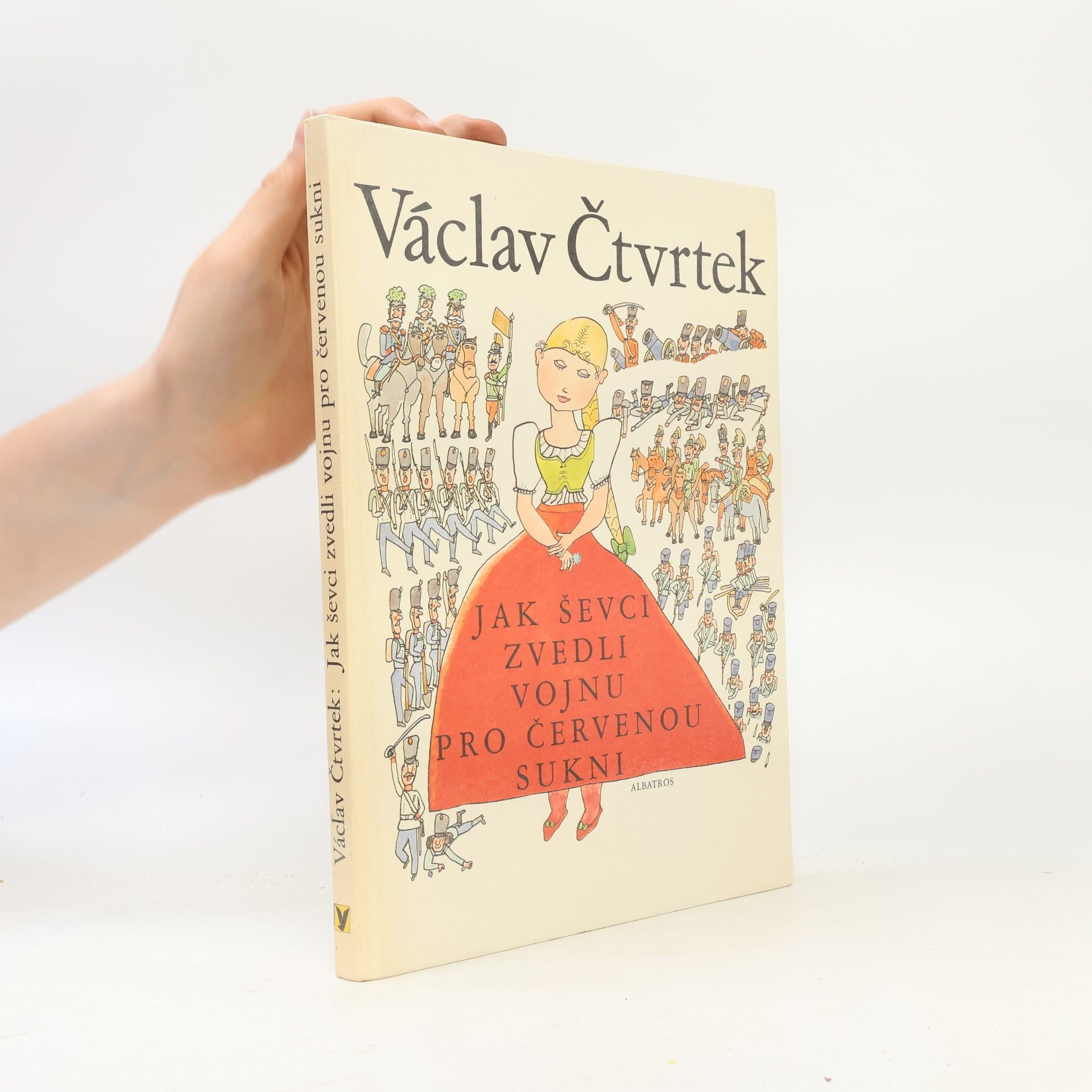 Václav Čtvrtek Jak ševci zvedli vojnu pro červenou sukni