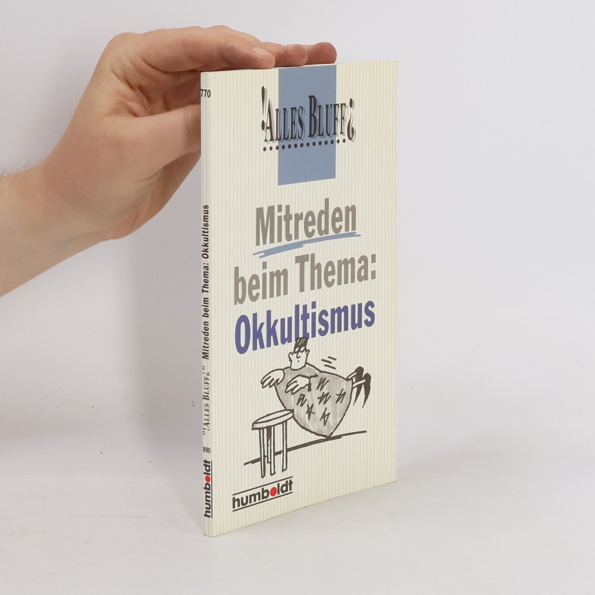 Alexander C. Rae Alles Bluff? Mitreden beim Thema: Okkultismus