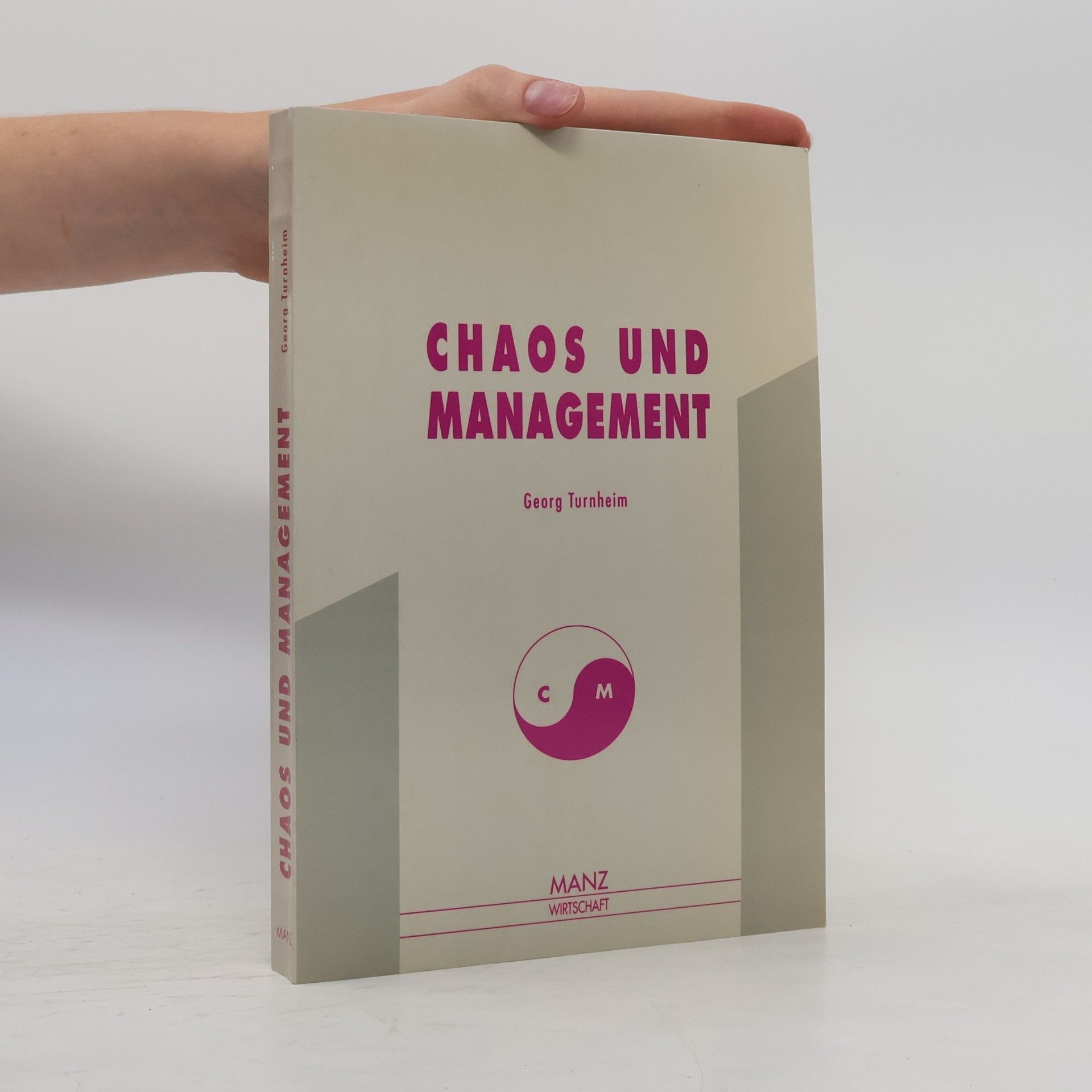 Georg Turnheim Chaos und Management