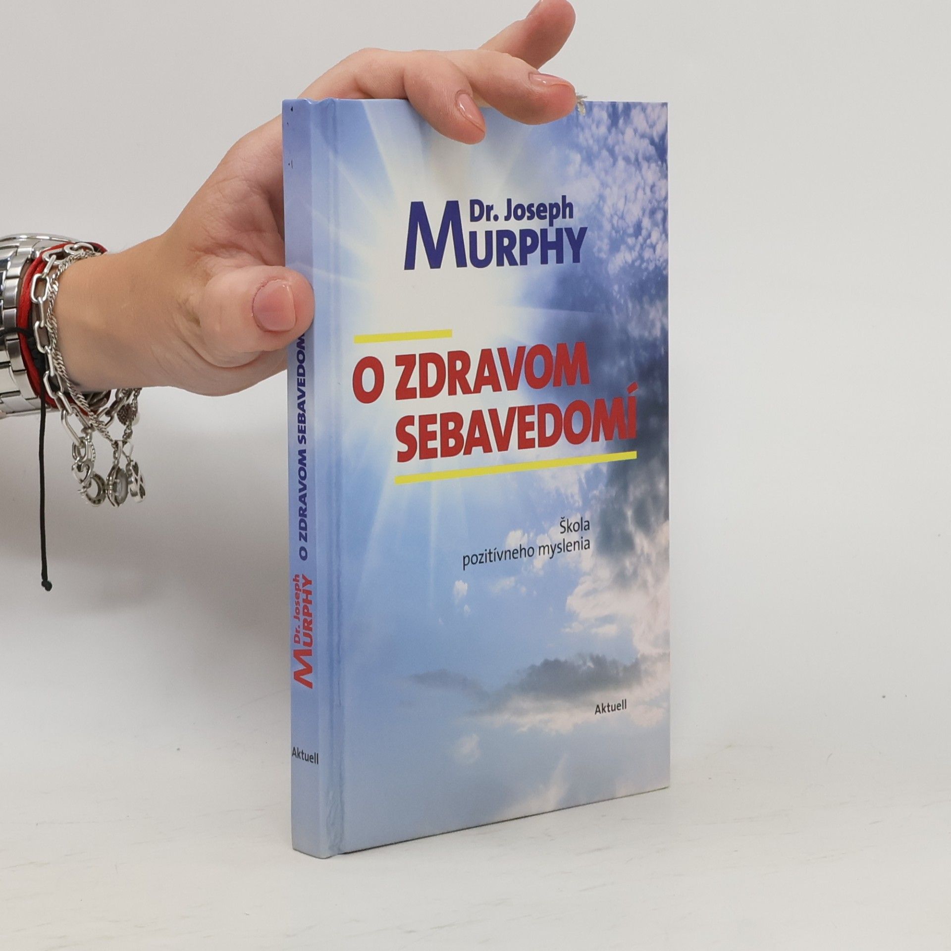 Joseph Murphy O zdravom sebavedomí