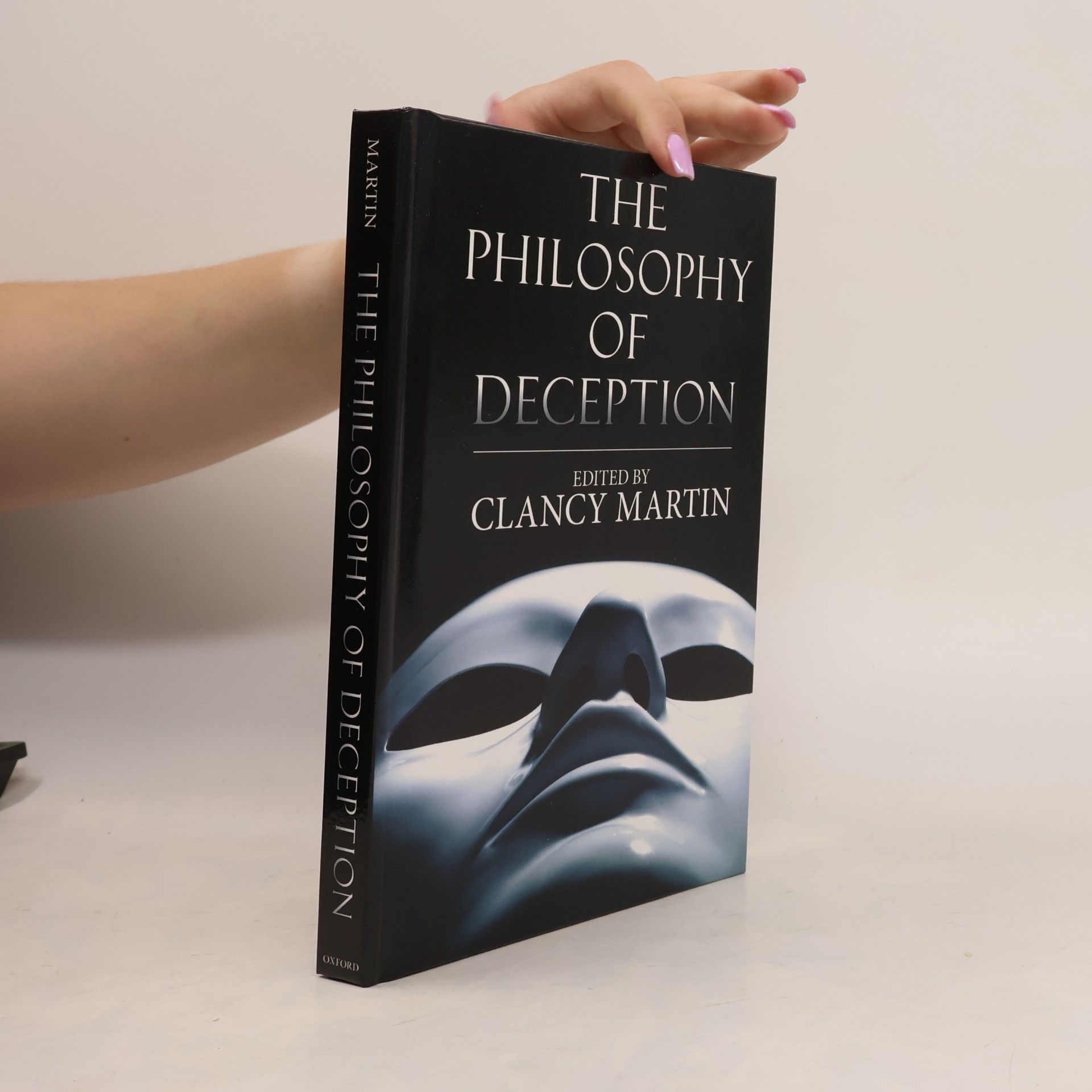 Clancy Martin The Philosophy of Deception