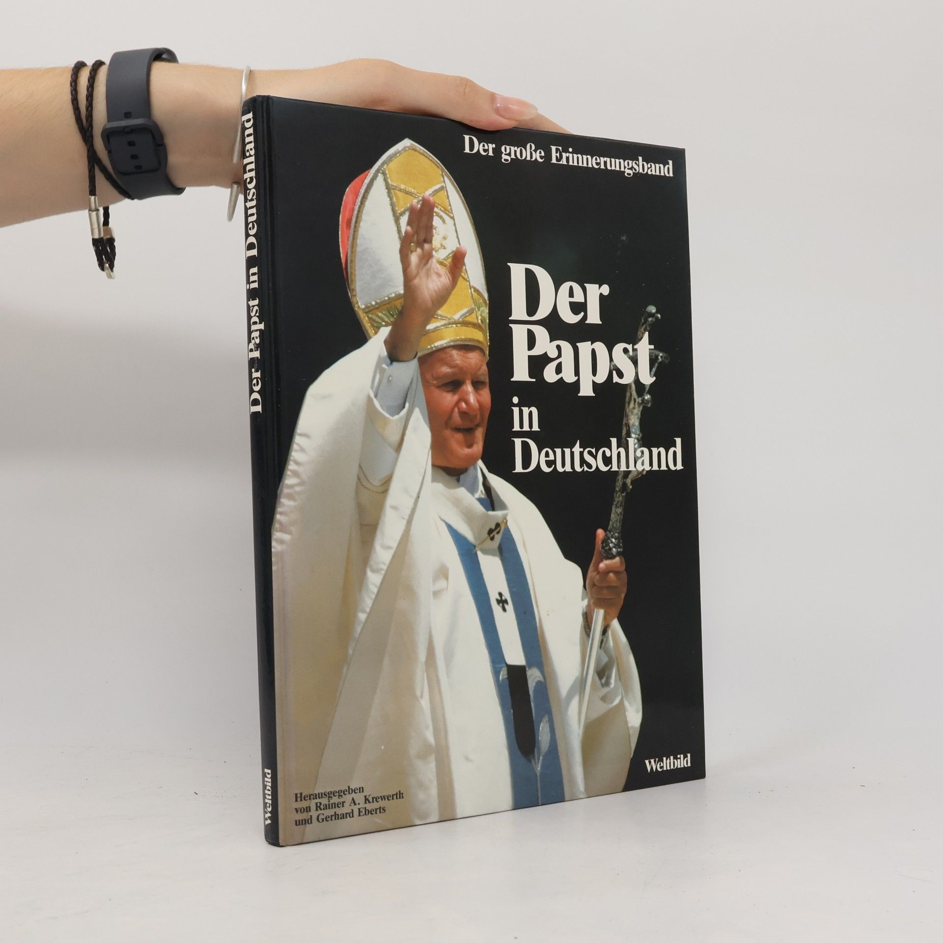 Rainer A. Krewerth Papst Johannes Paul II. in Deutschland