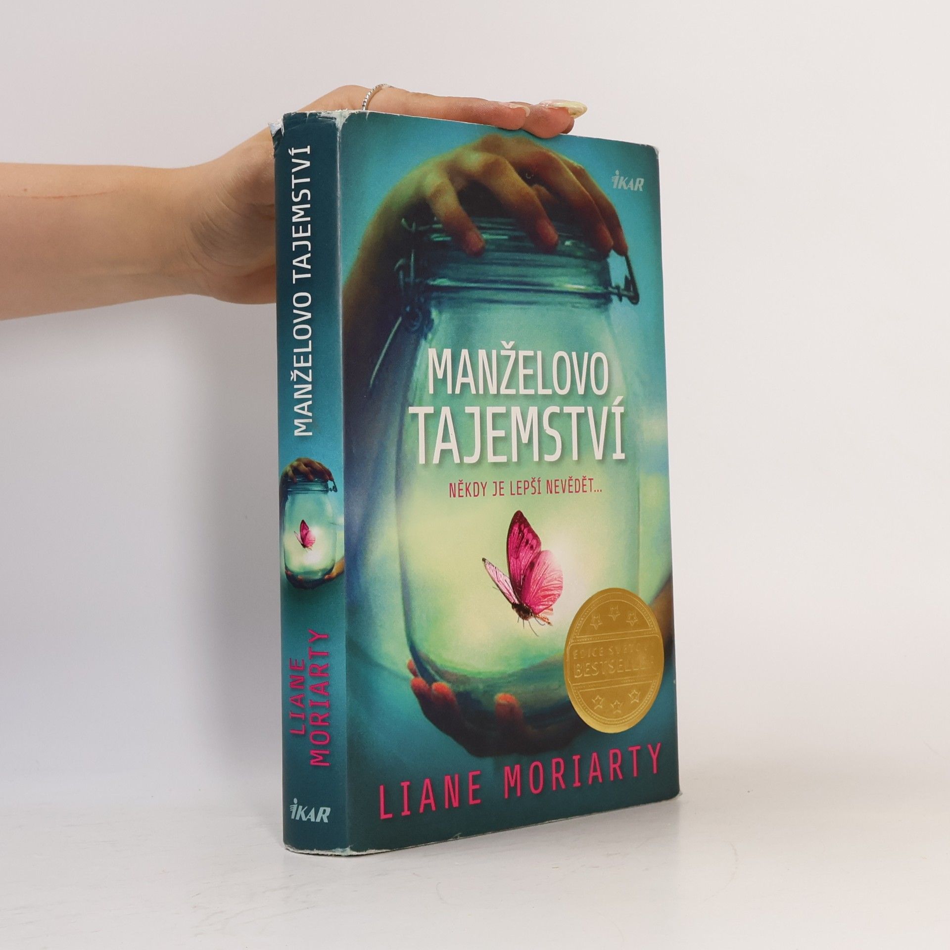 Liane Moriarty Manželovo tajemství