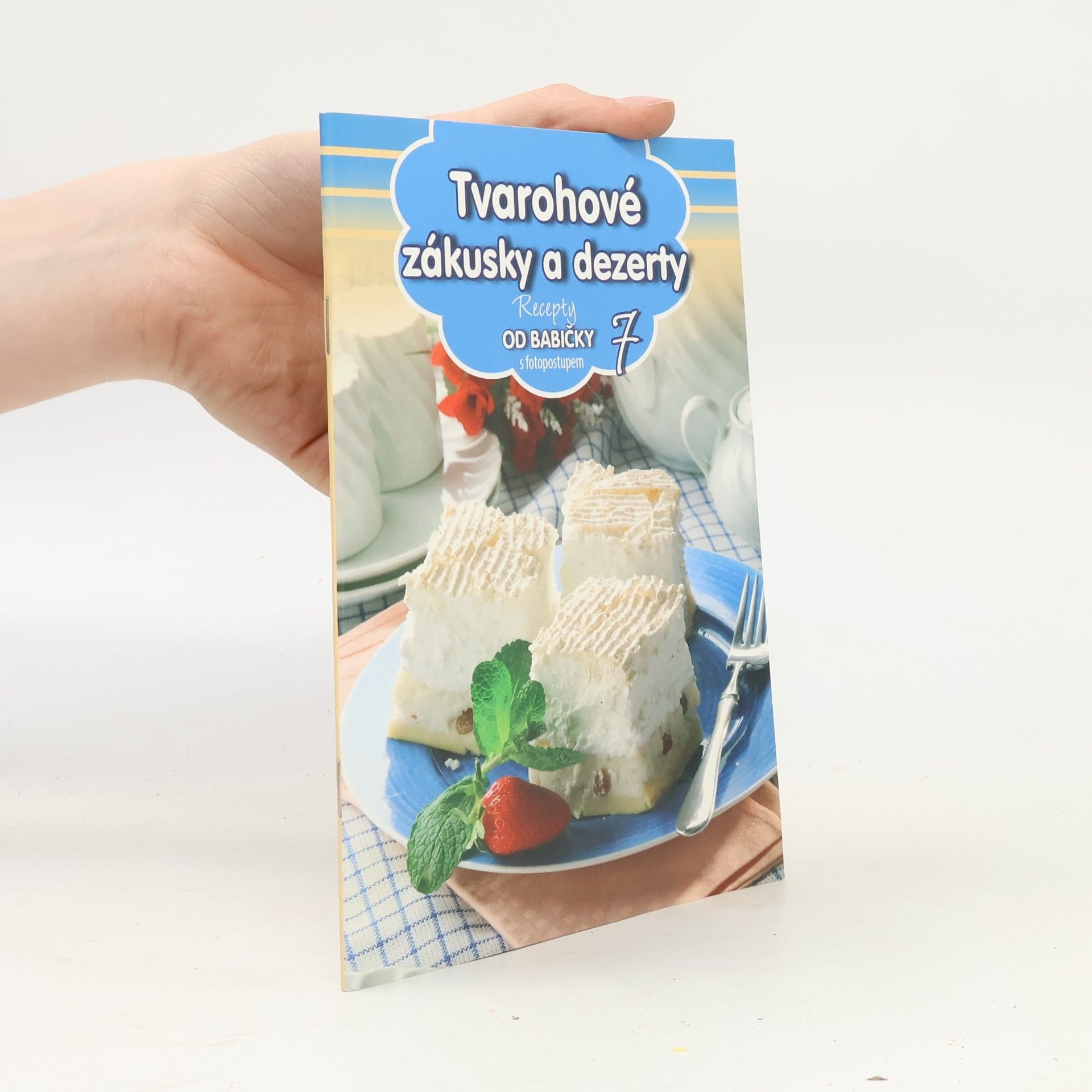Kolektív autorov Tvarohové zákusky a dezerty