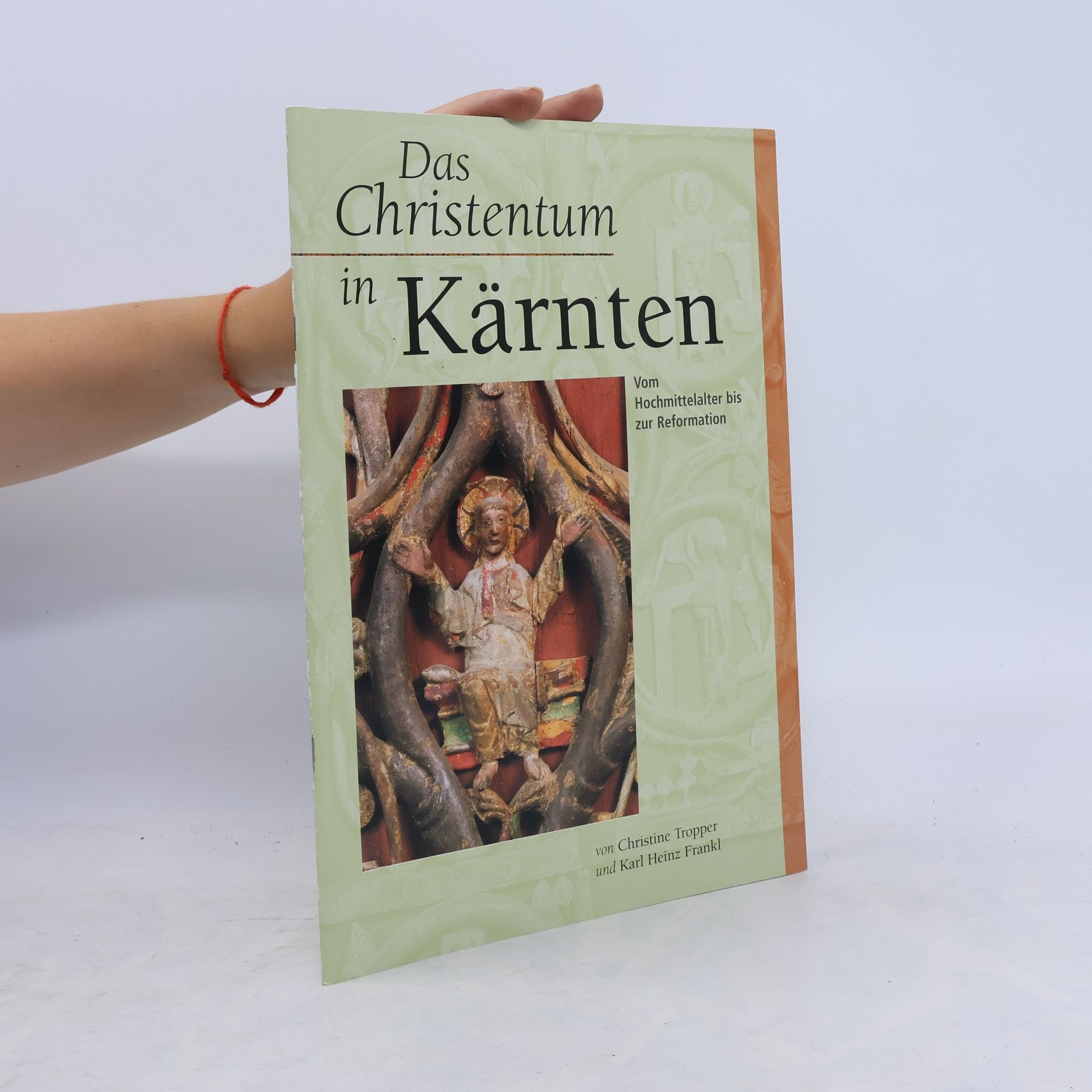 Peter Günther Tropper Das Christentum in Kärnten