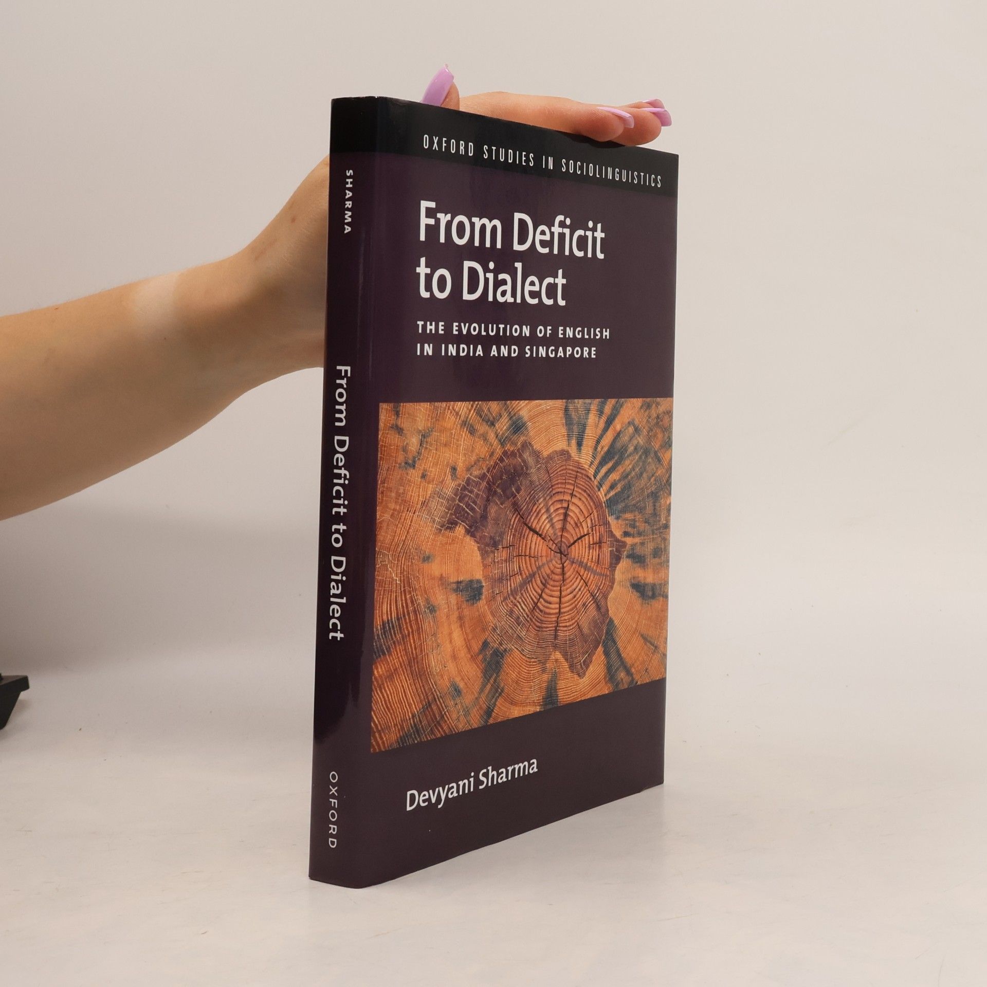 Devyani Sharma Oxford Studies in Sociolinguistics: From Deficit to Dialect