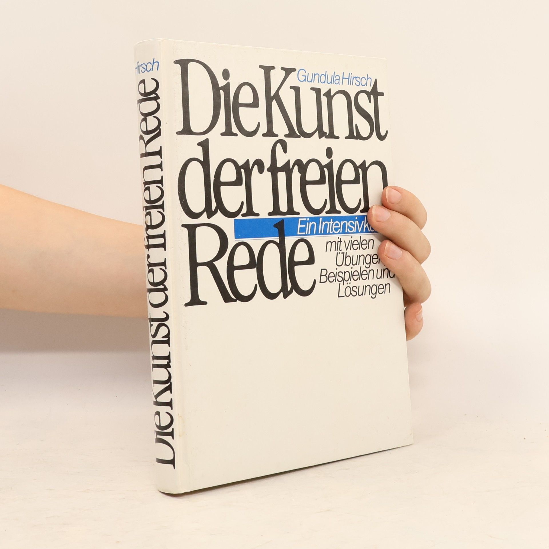 Gundula Hirsch Die Kunst der freien Rede