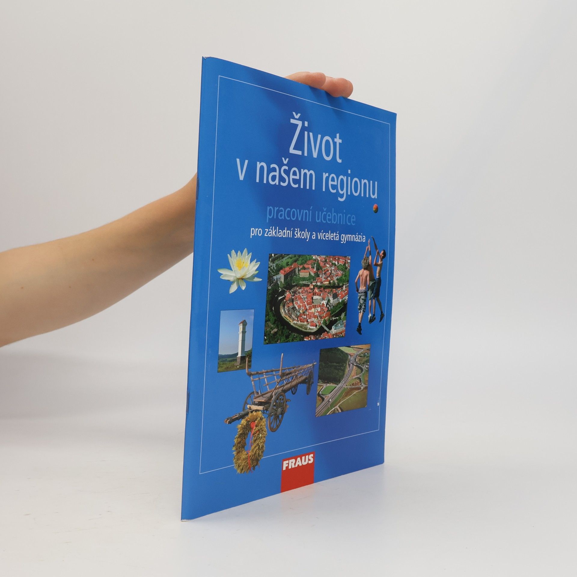 Hana Kühnlová Život v našem regionu - Učebnice
