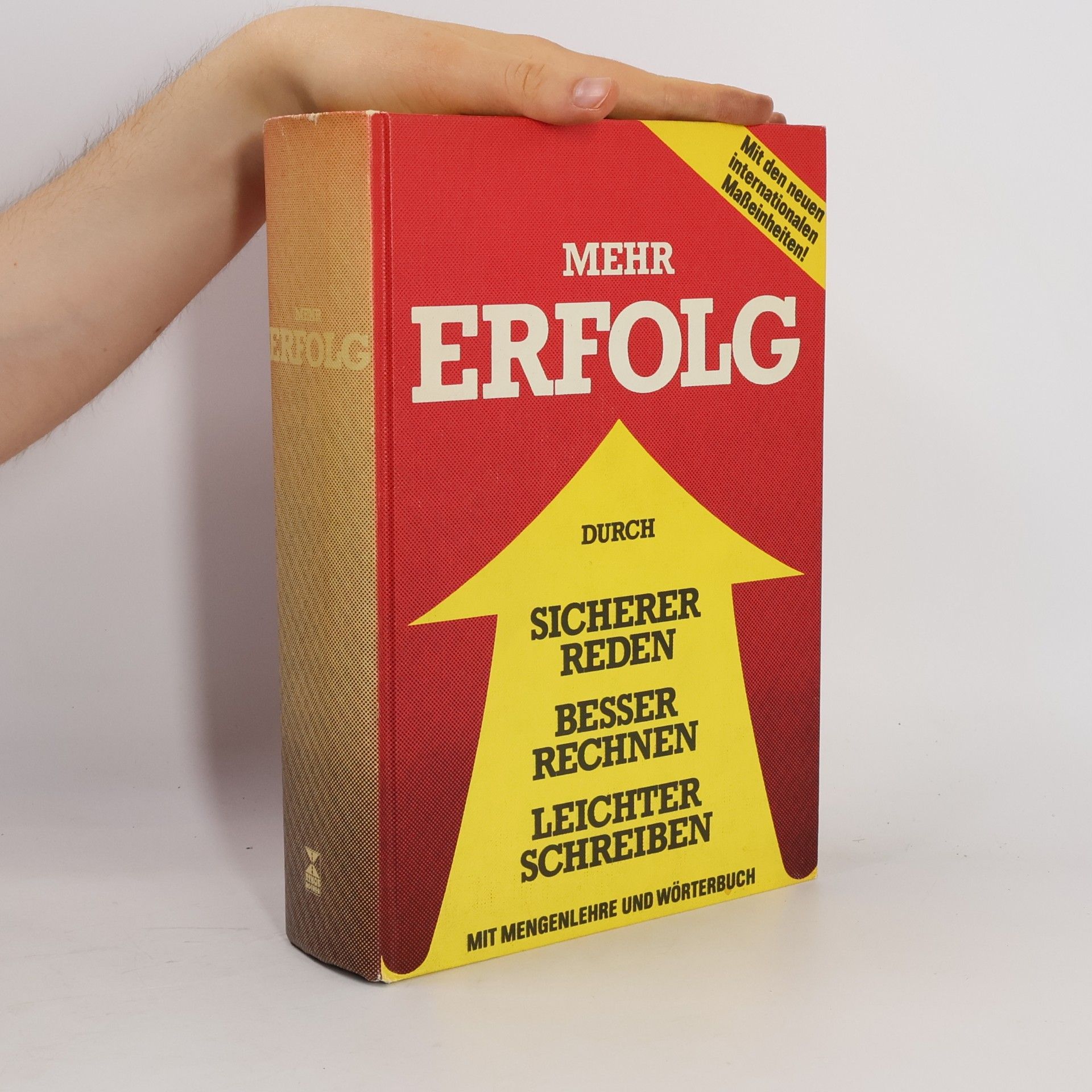 kolektiv Mehr Erfolg durch Sicherer reden, Besser rechnen, Leichter schreiben