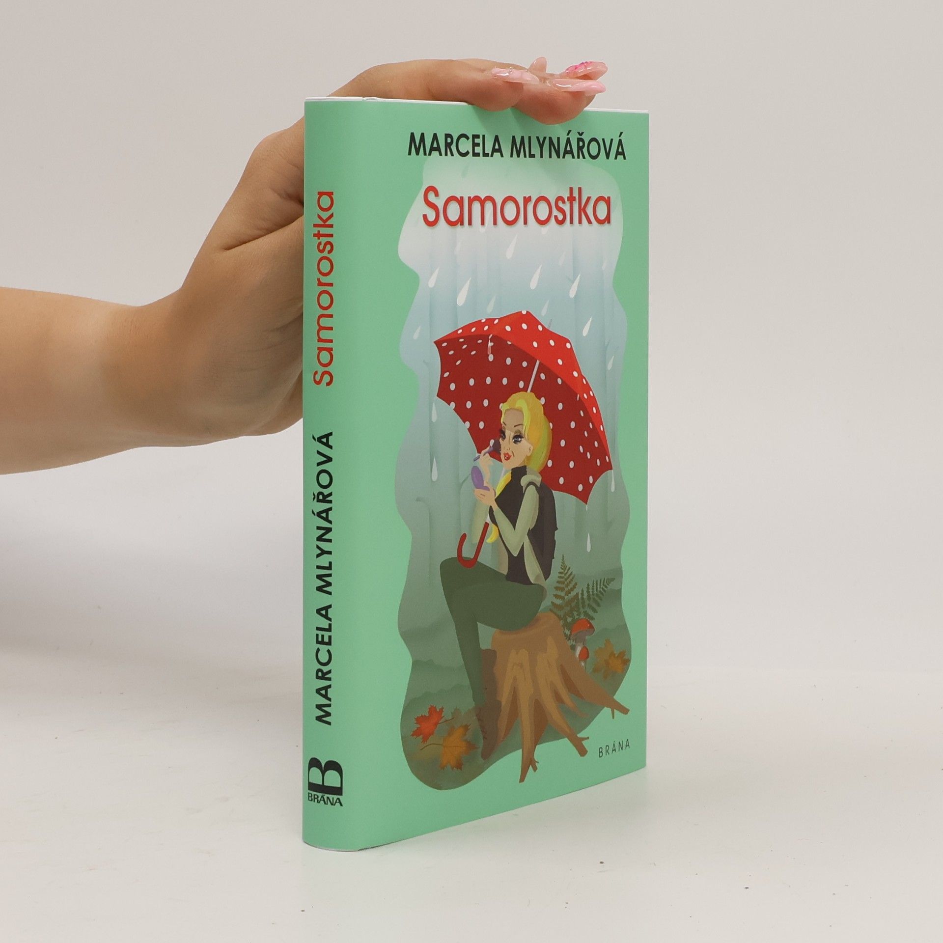 Marcela Mlynářová Samorostka