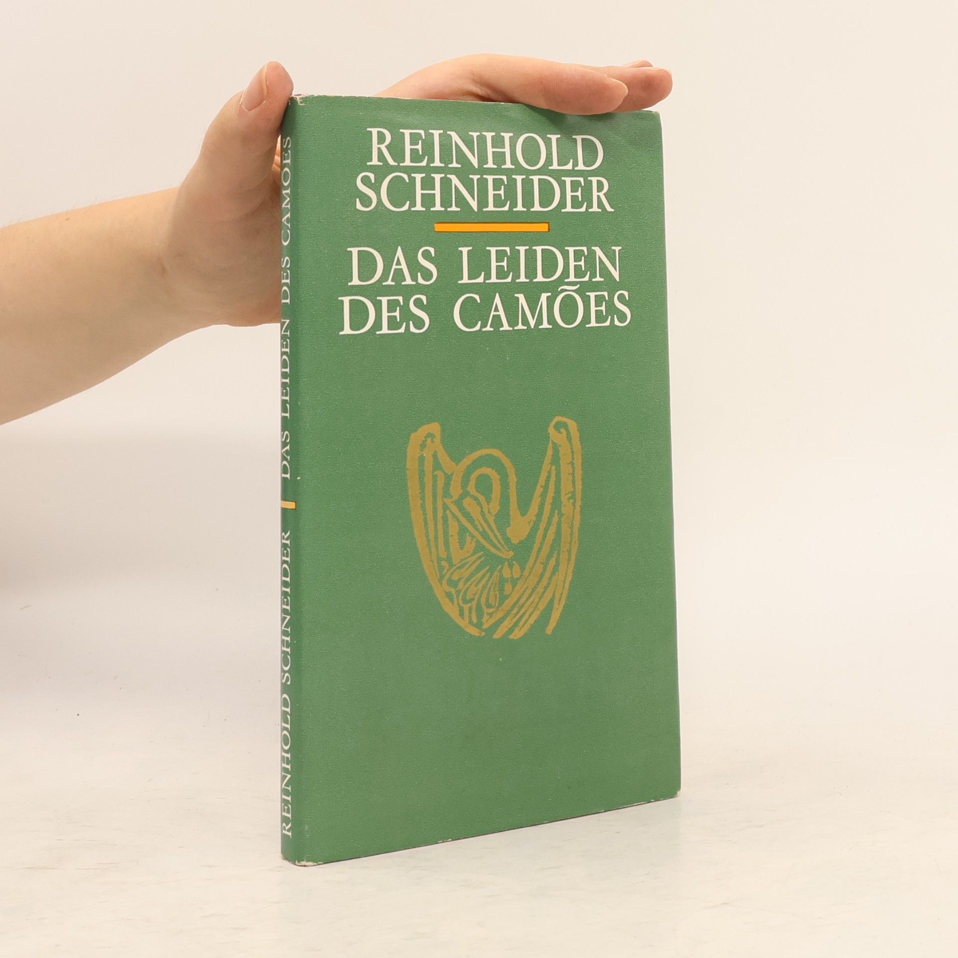 Reinhold Schneider Das Leiden des Camoes