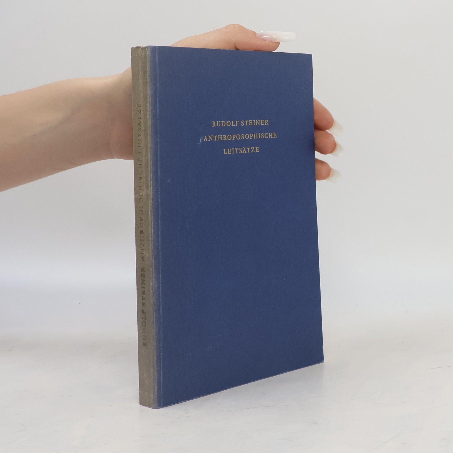 Rudolf Steiner Anthroposophische Leitsätze