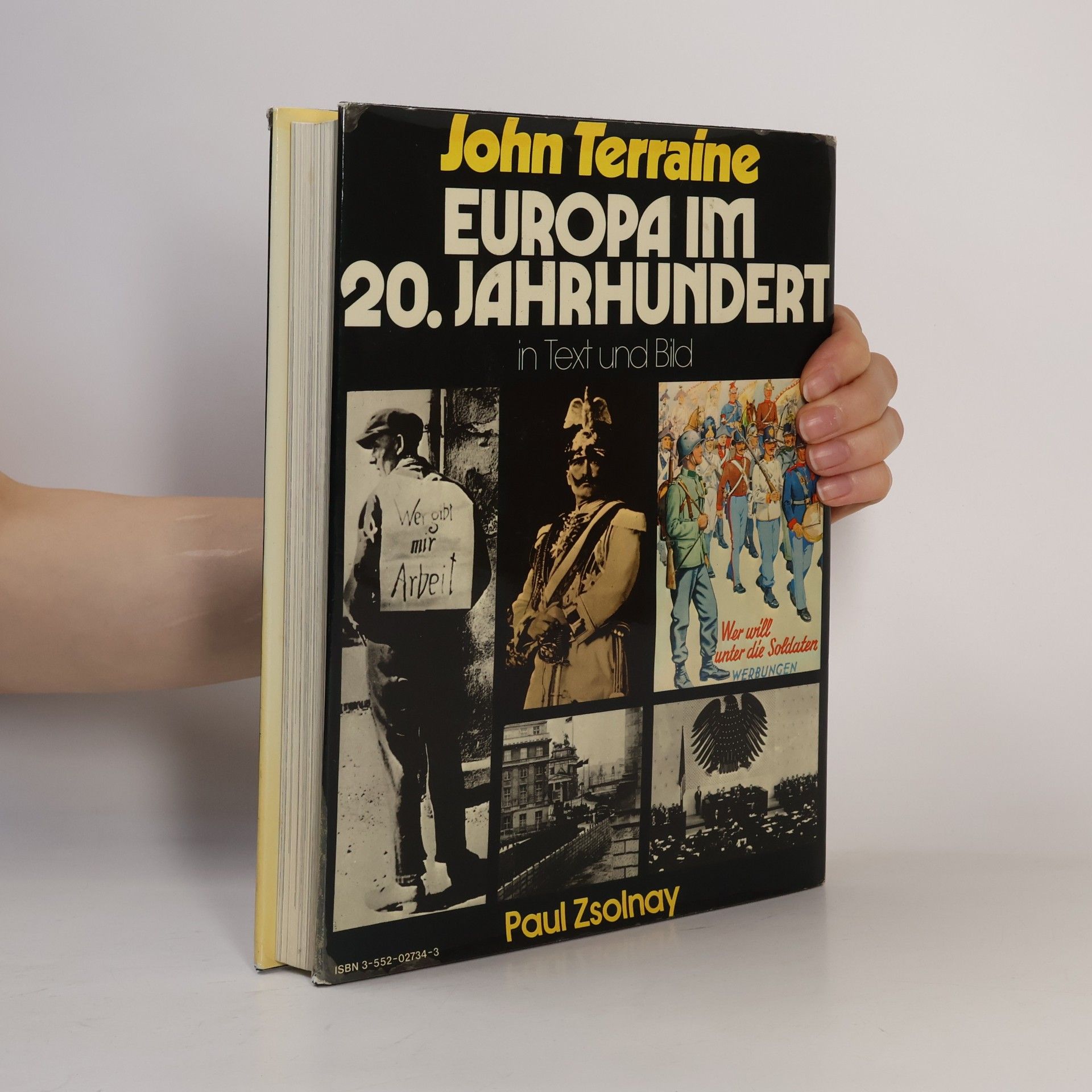 John Terraine Europa im 20. [zwanzigsten] Jahrhundert